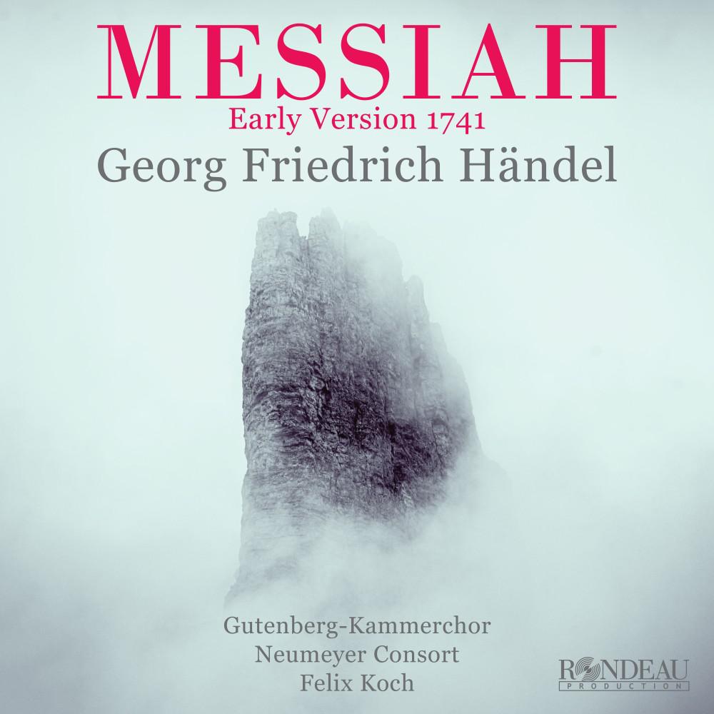 Постер альбома Händel: Messiah HWV 56, No 24: All We, Like Sheep (Early Version 1741, First Recording)