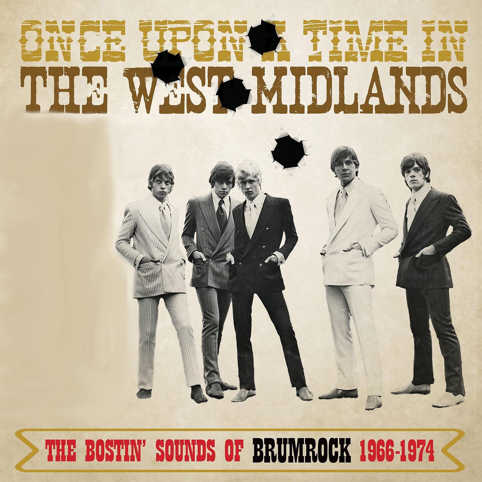 Постер альбома Once Upon A Time In The West Midlands: The Bostin' Sounds Of Brumrock 1966-1974