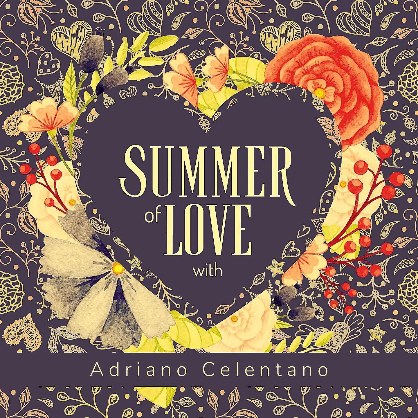 Постер альбома Summer of Love with Adriano Celentano
