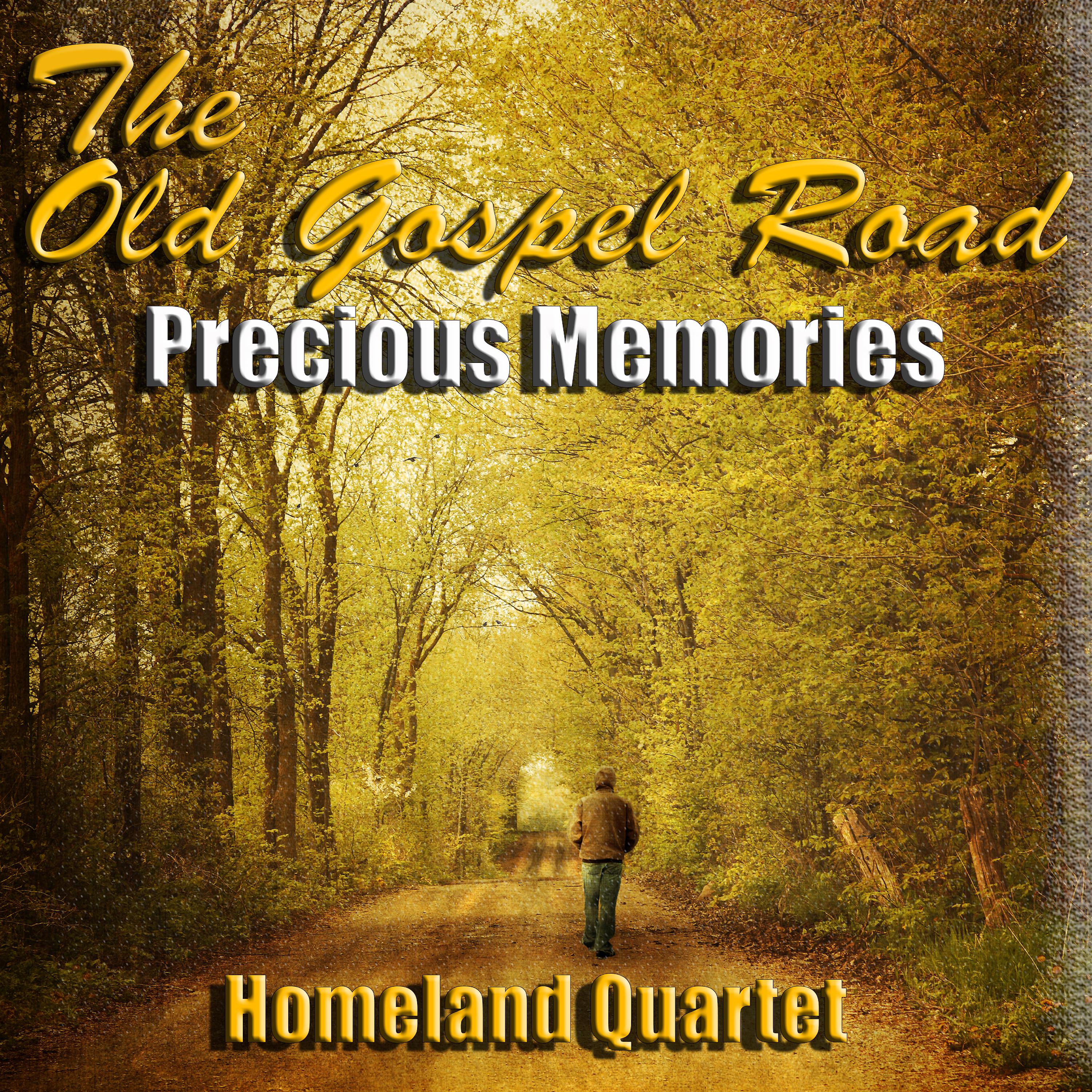 Постер альбома The Old Gospel Road - Precious Memories
