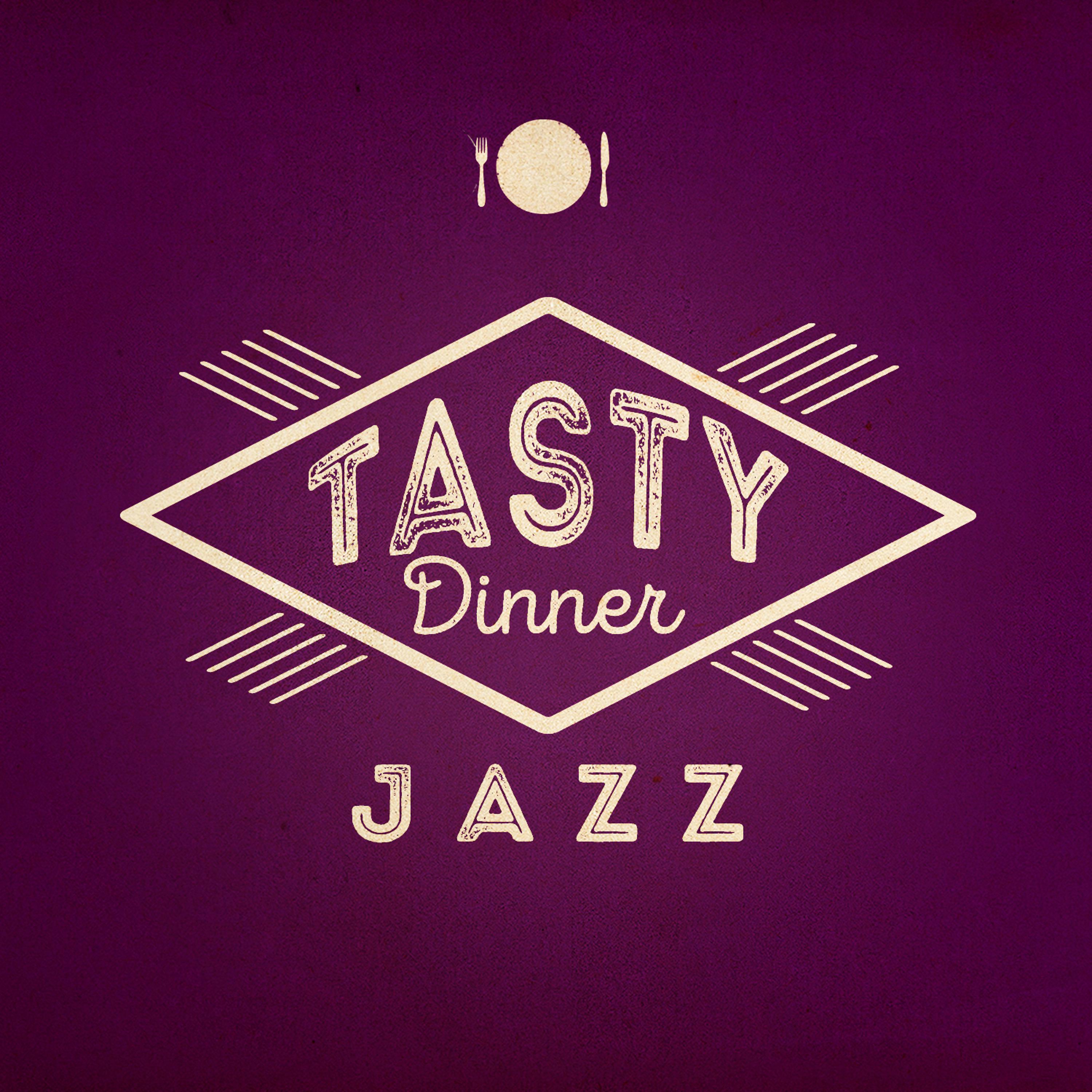 Постер альбома Tasty Dinner Jazz