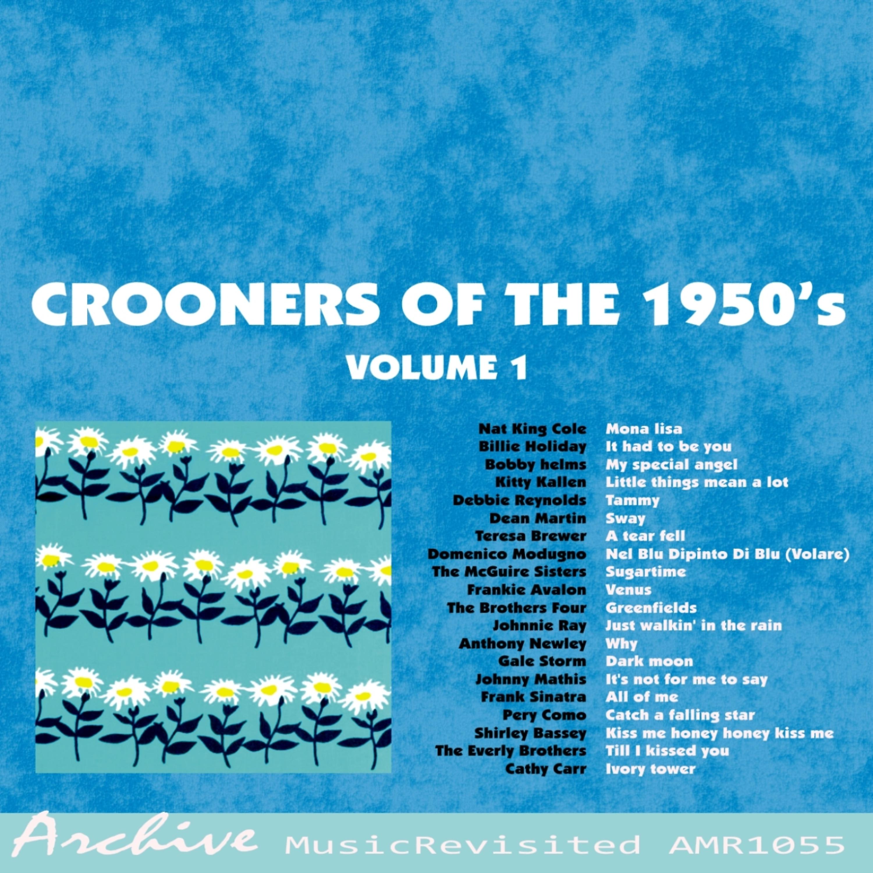 Постер альбома Crooners of the 50's, Vol. 1