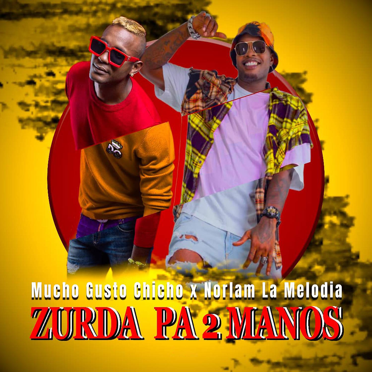 Постер альбома Zurda Pa 2 Manos