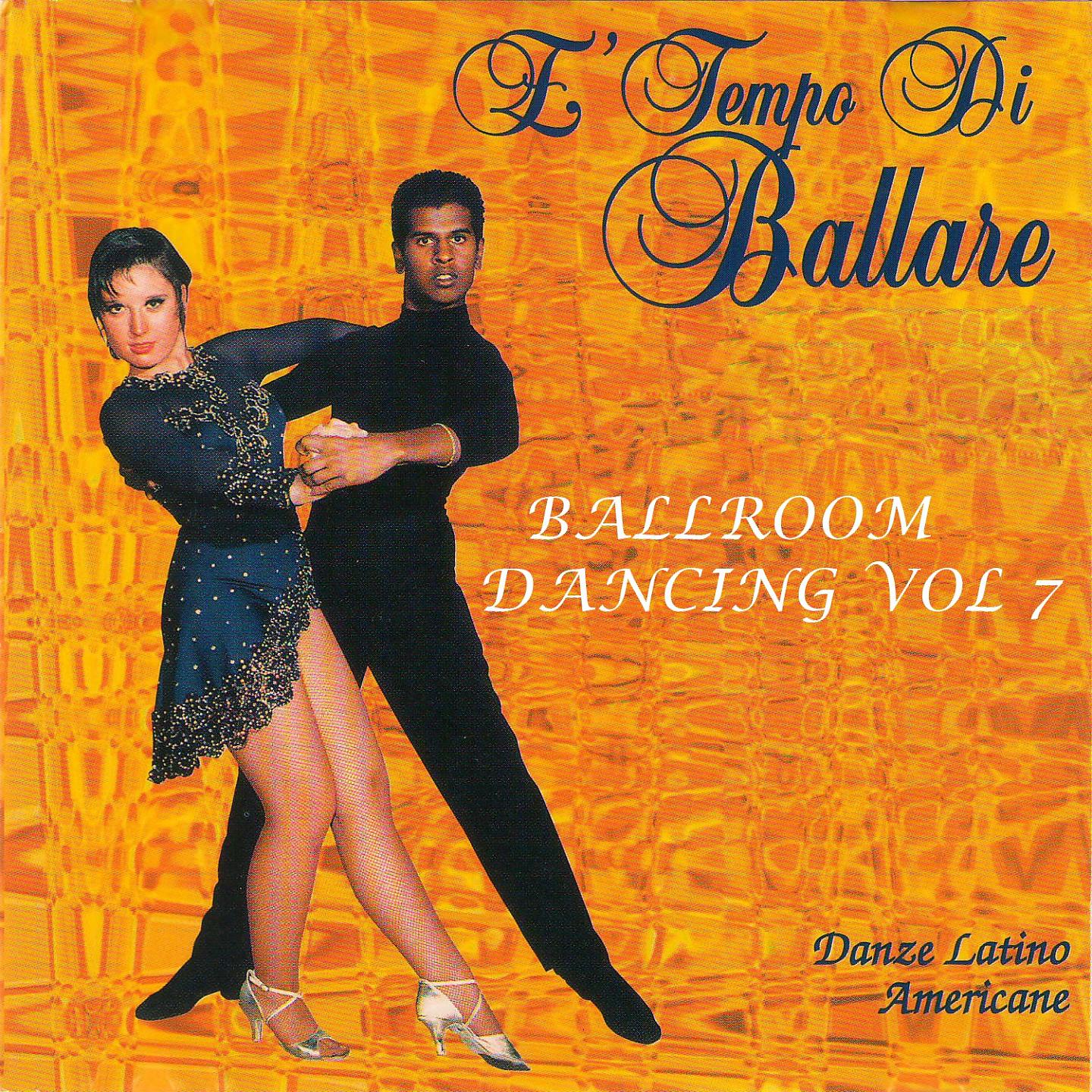 Постер альбома È tempo di ballare - ballroom dancing vol. 7