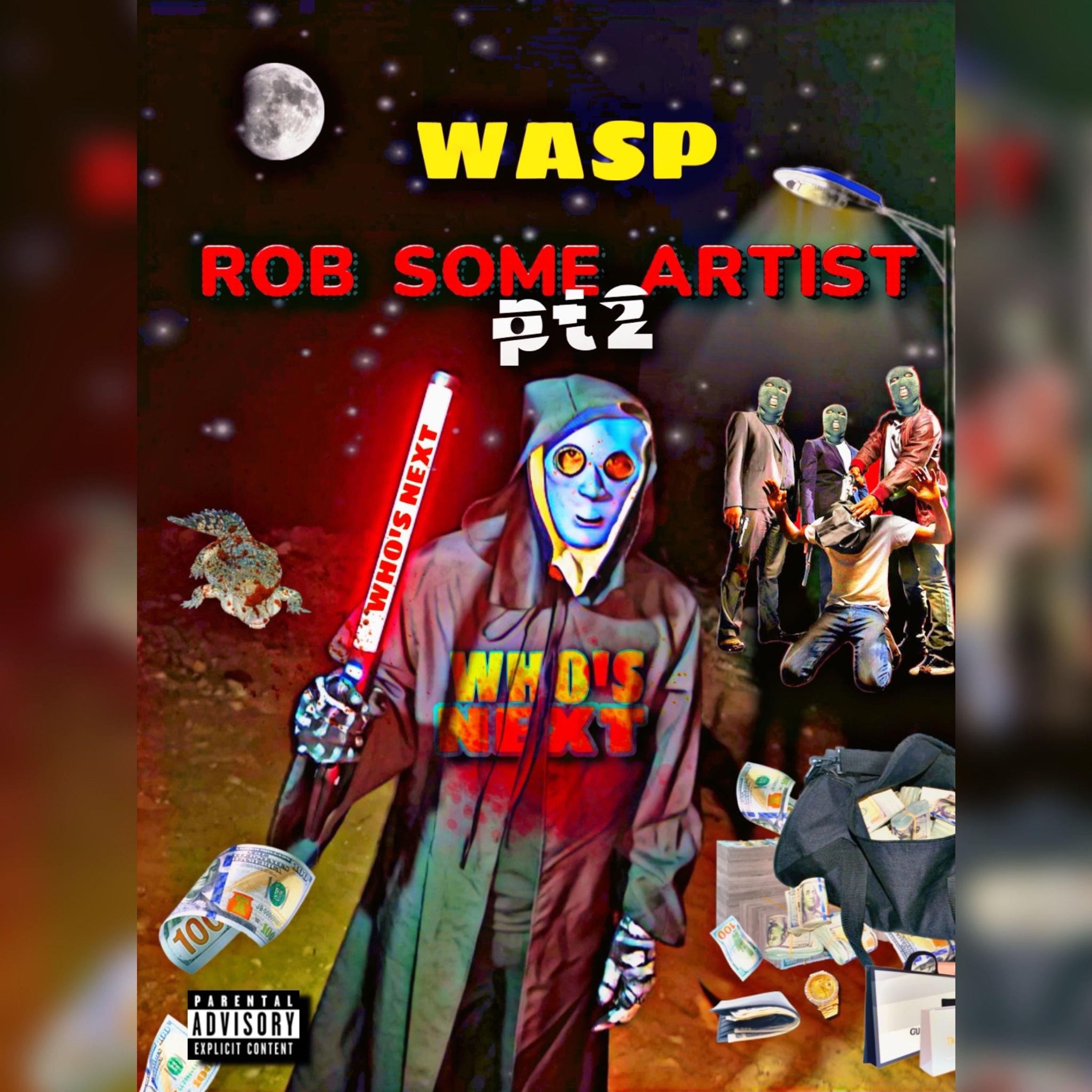 Постер альбома Rob Some Artist, Pt. 2