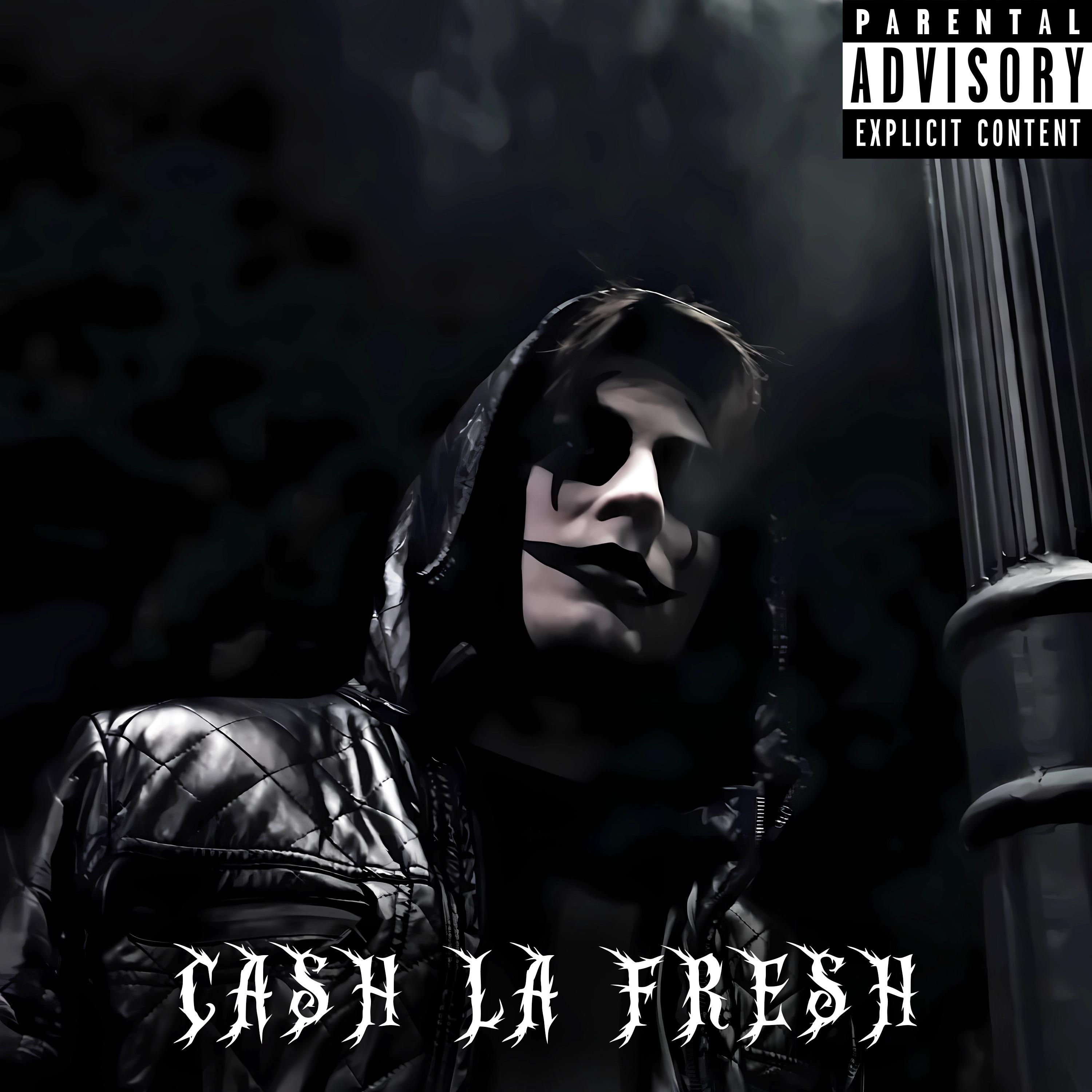 Постер альбома Cash La Fresh