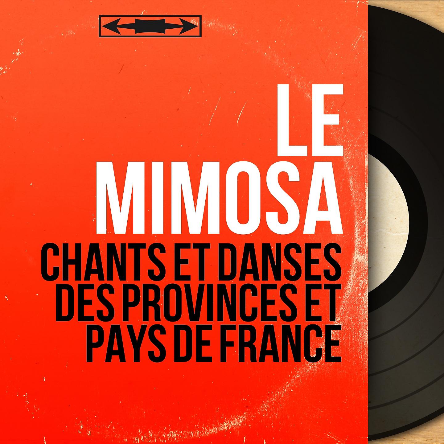 Постер альбома Chants et danses des provinces et pays de France
