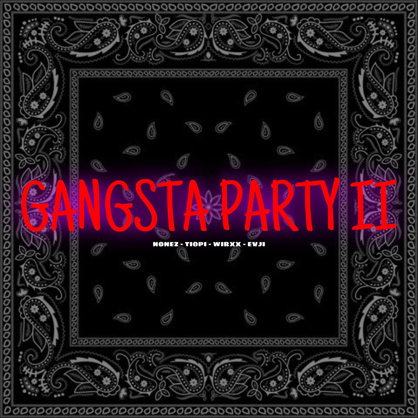 Постер альбома Gangsta Party II