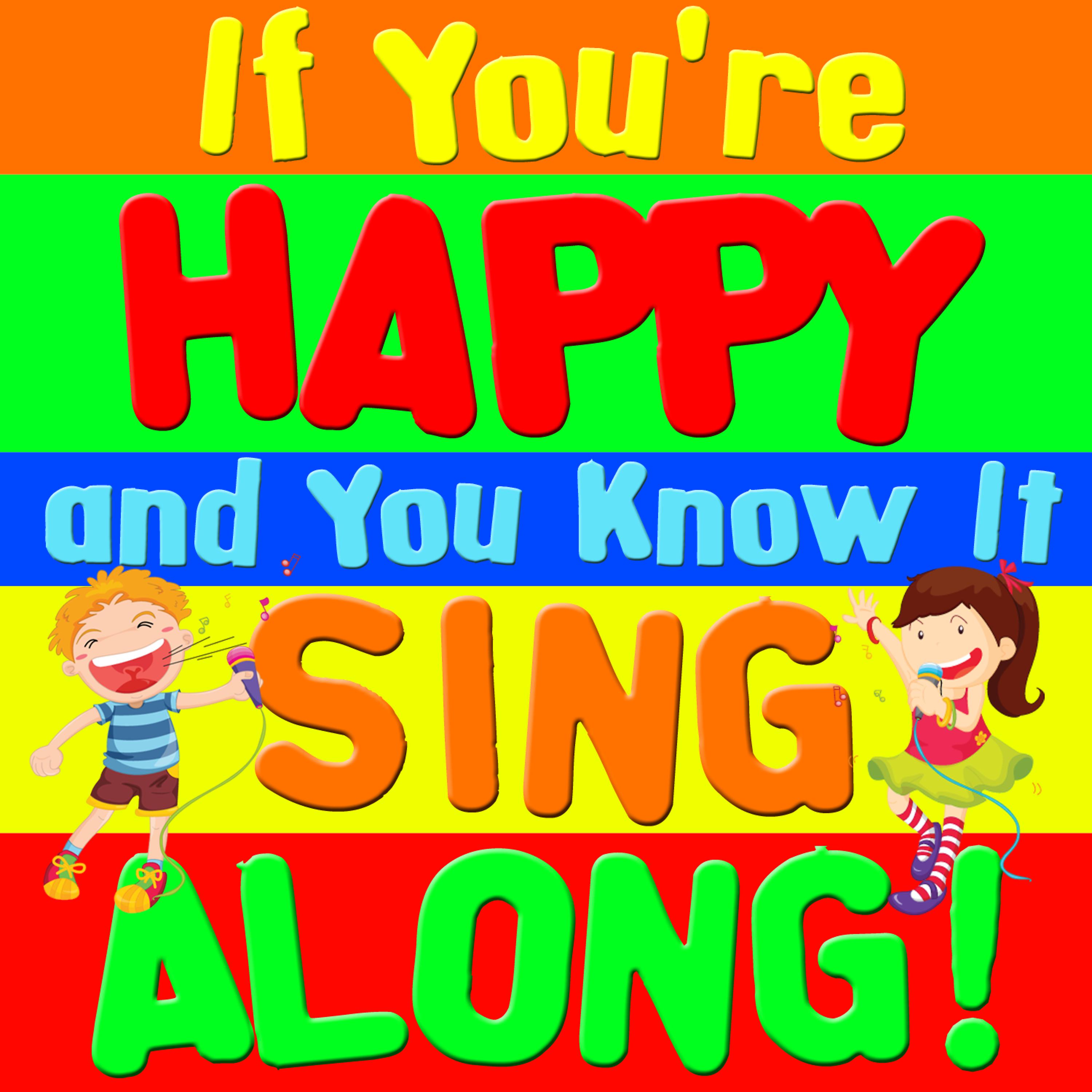 Постер альбома If You're Happy and You Know It Sing Along!