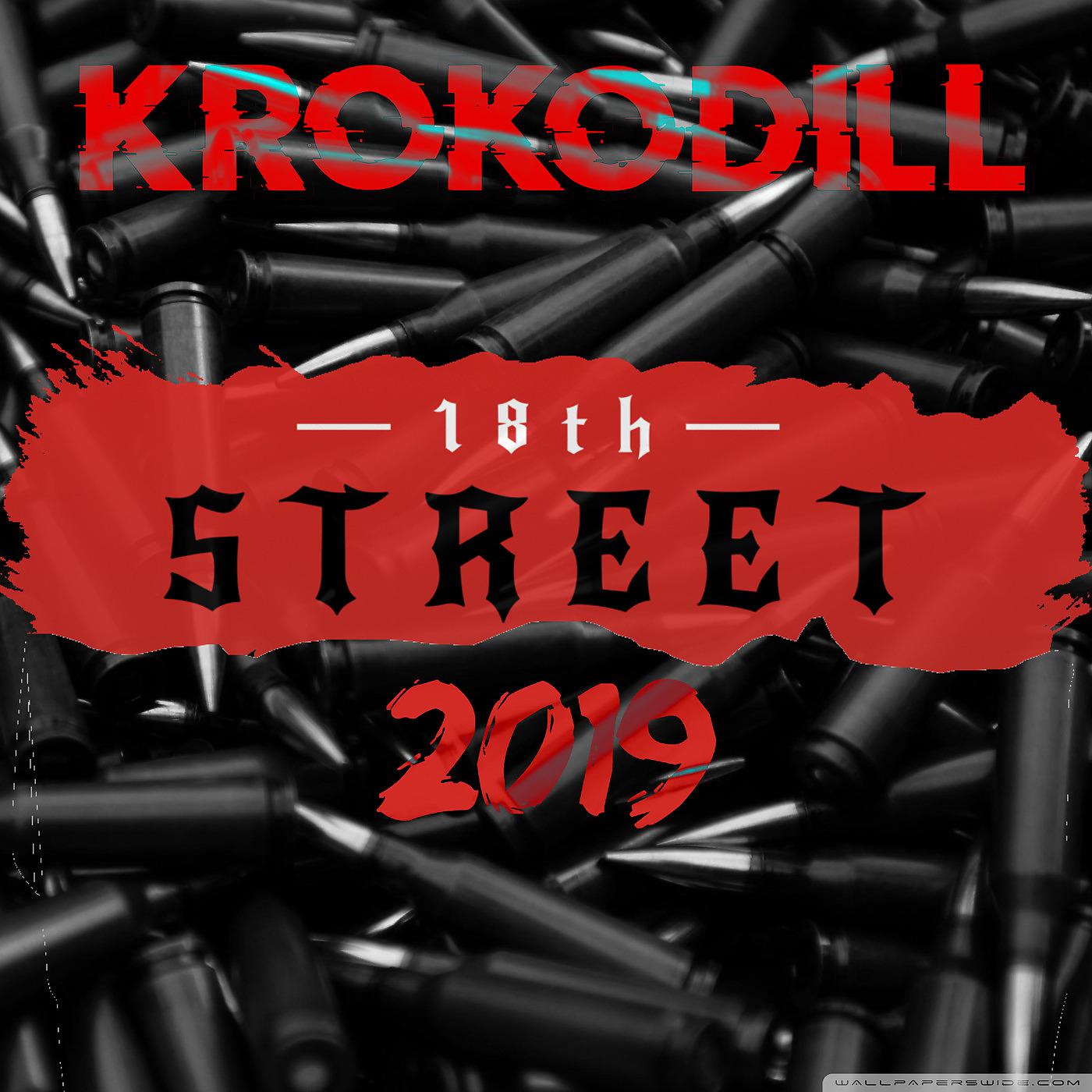 Постер альбома 18th Street 2019