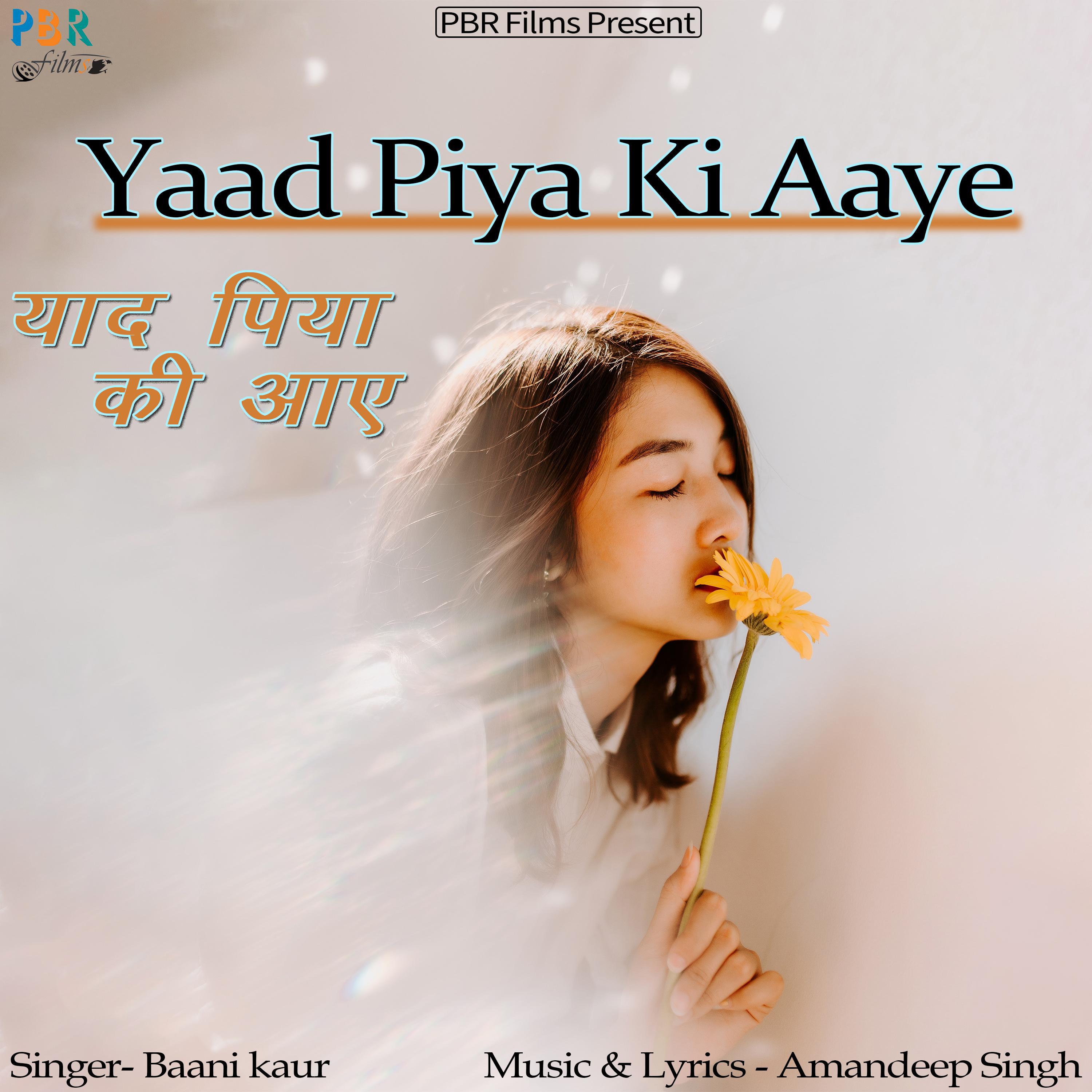 Постер альбома Yaad Piya Ki Aaye