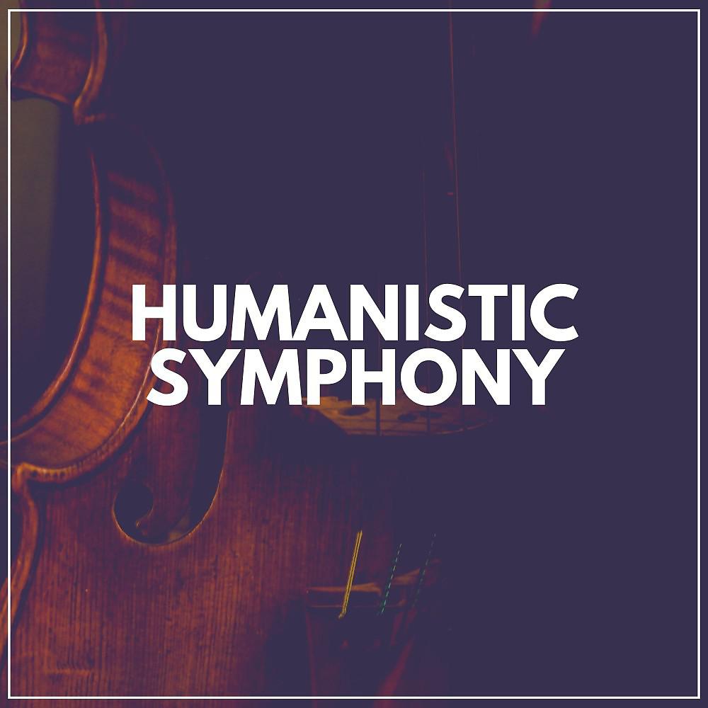 Постер альбома Humanistic Symphony