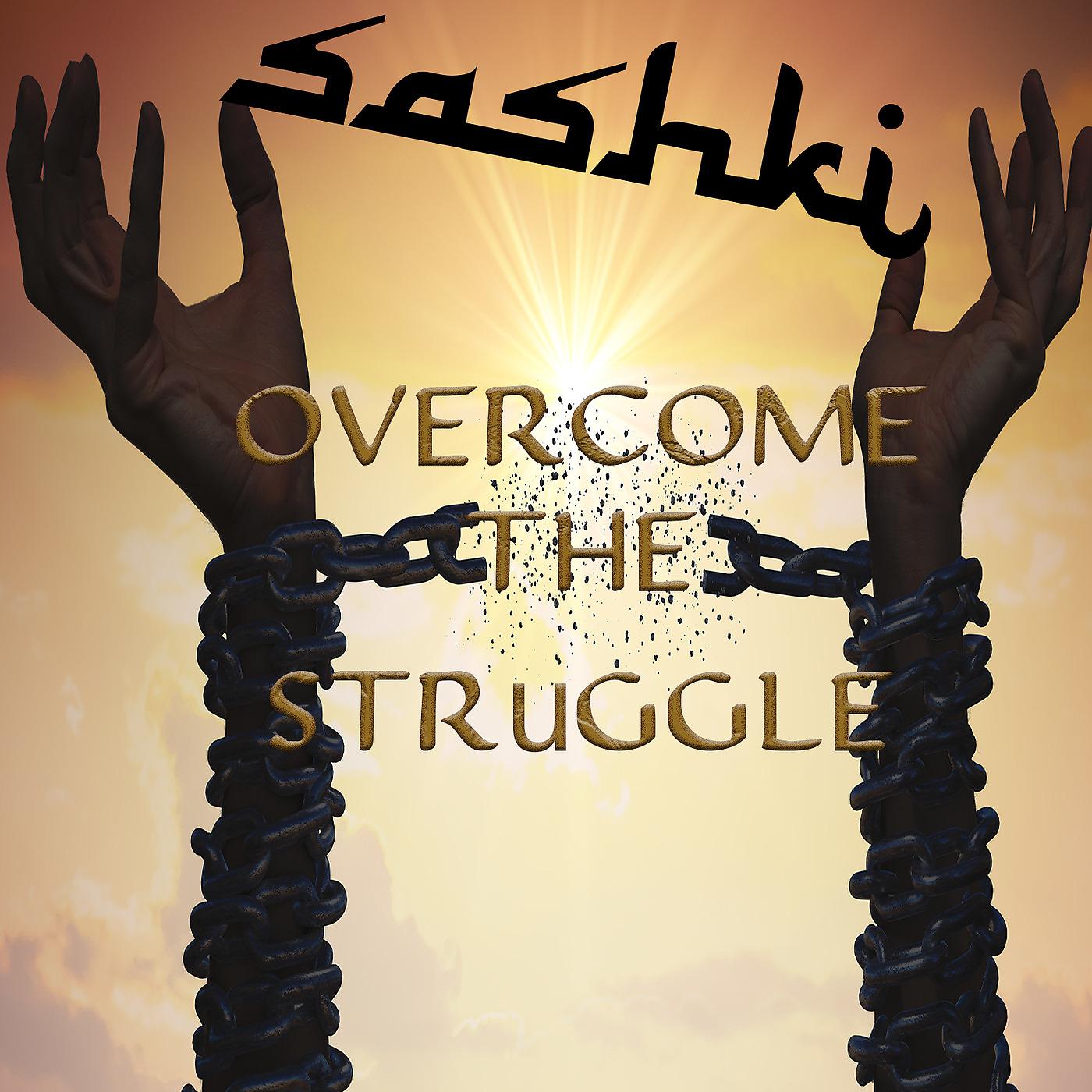Постер альбома Overcome the Struggle