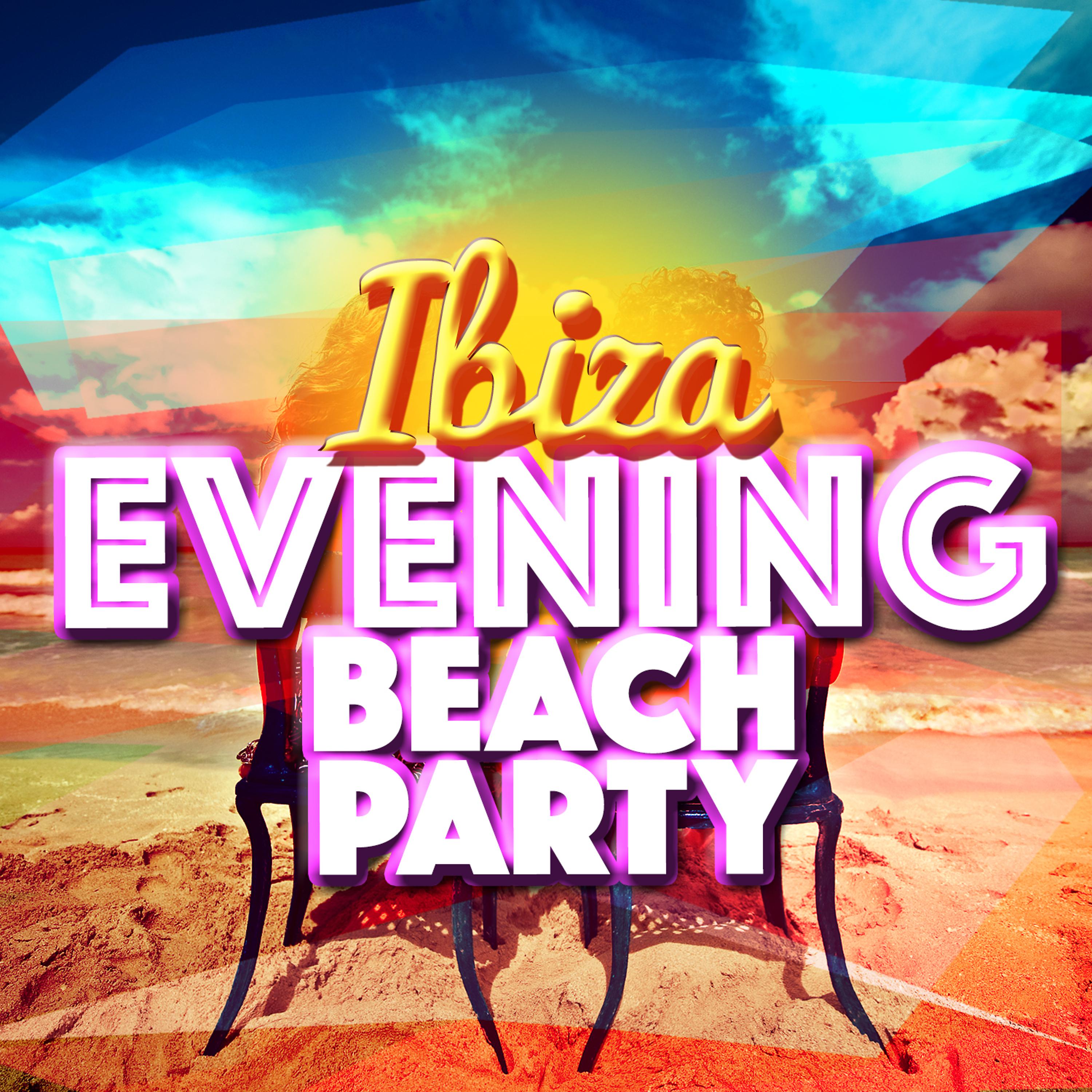 Постер альбома Ibiza Evening Beach Party