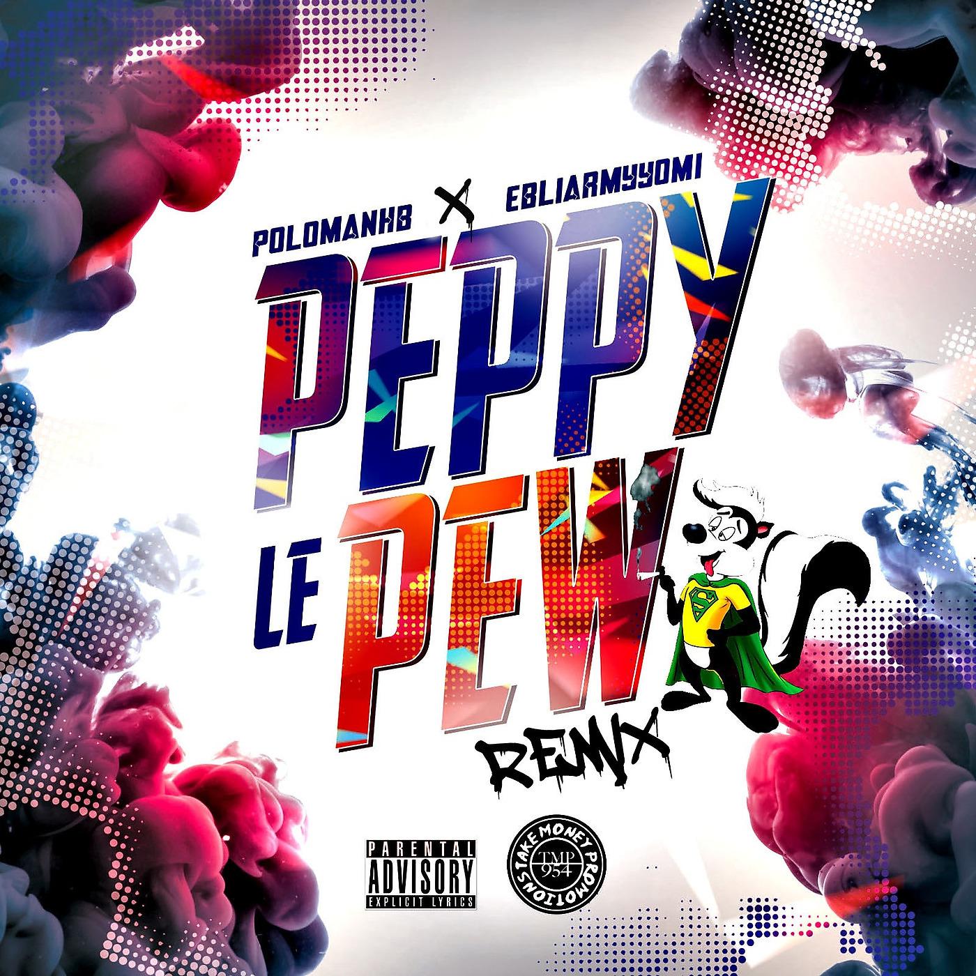 Постер альбома Peppy Le Pew (Remix)