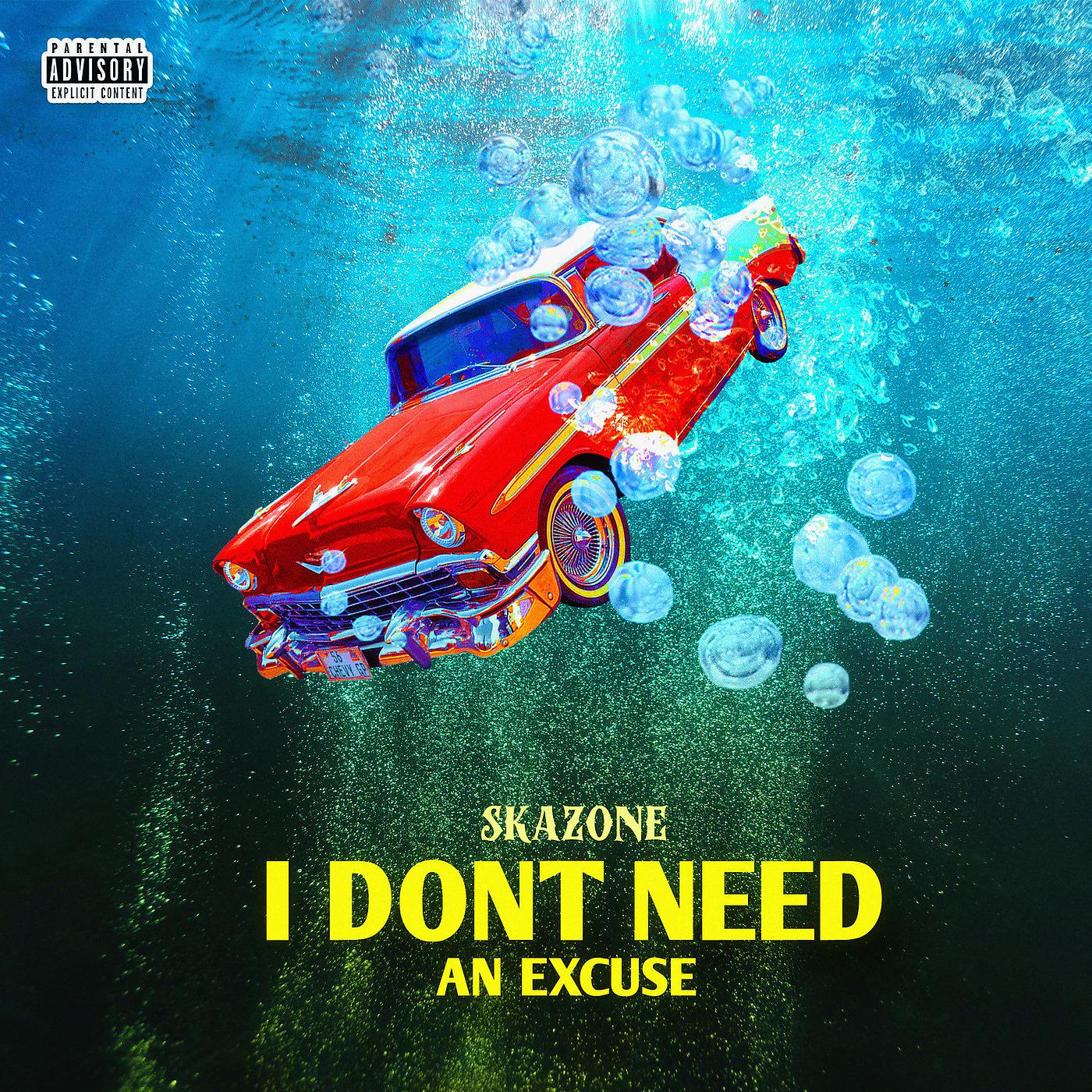 Постер альбома I Don’t Need an Excuse