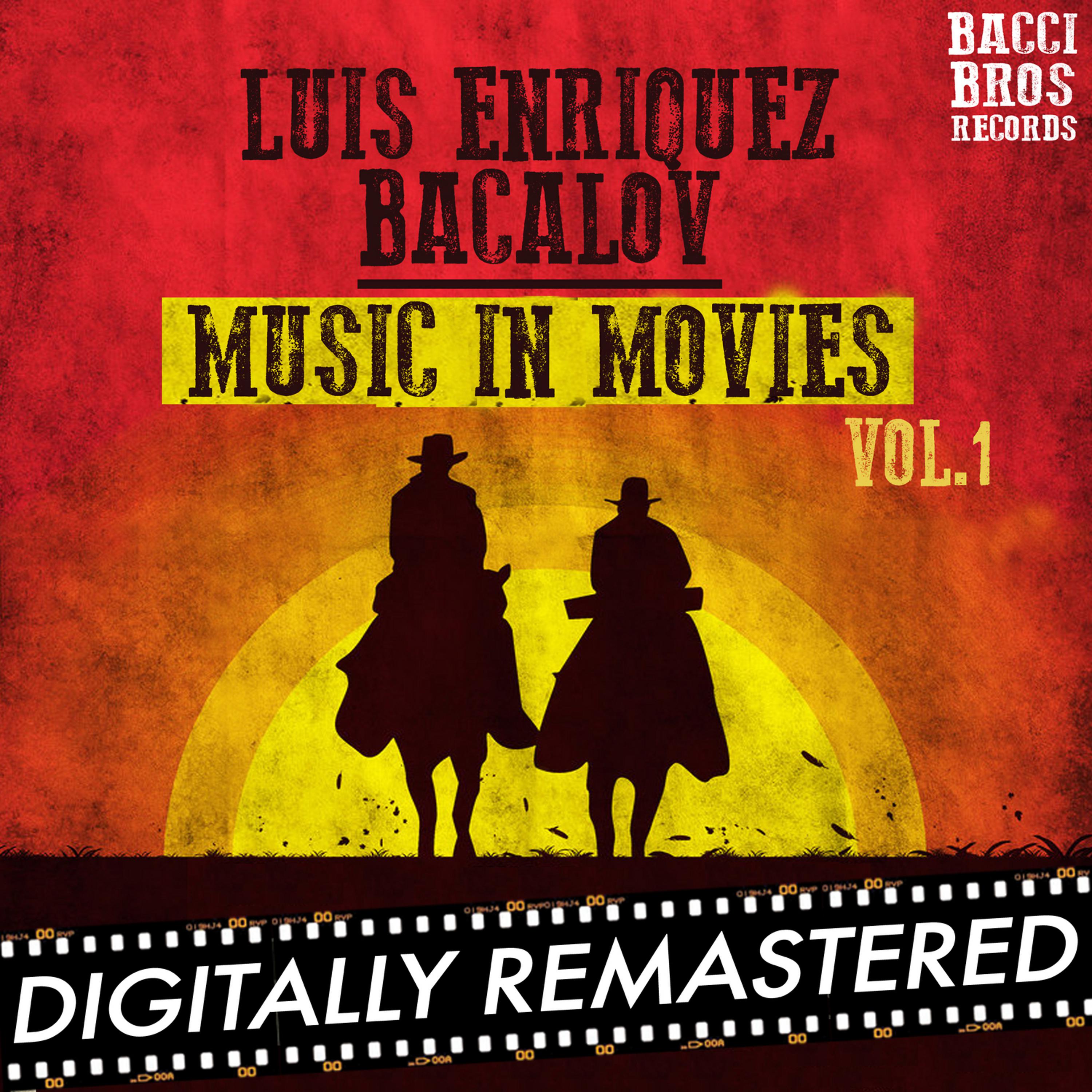 Постер альбома Luis Enriquez Bacalov Music in Movies, Vol. 1