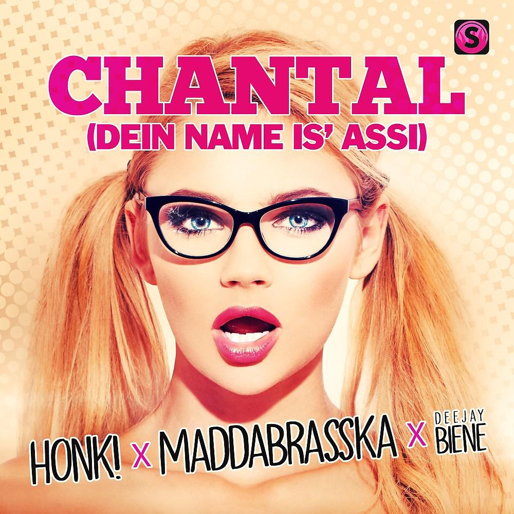 Постер альбома Chantal (Dein Name is' Assi)