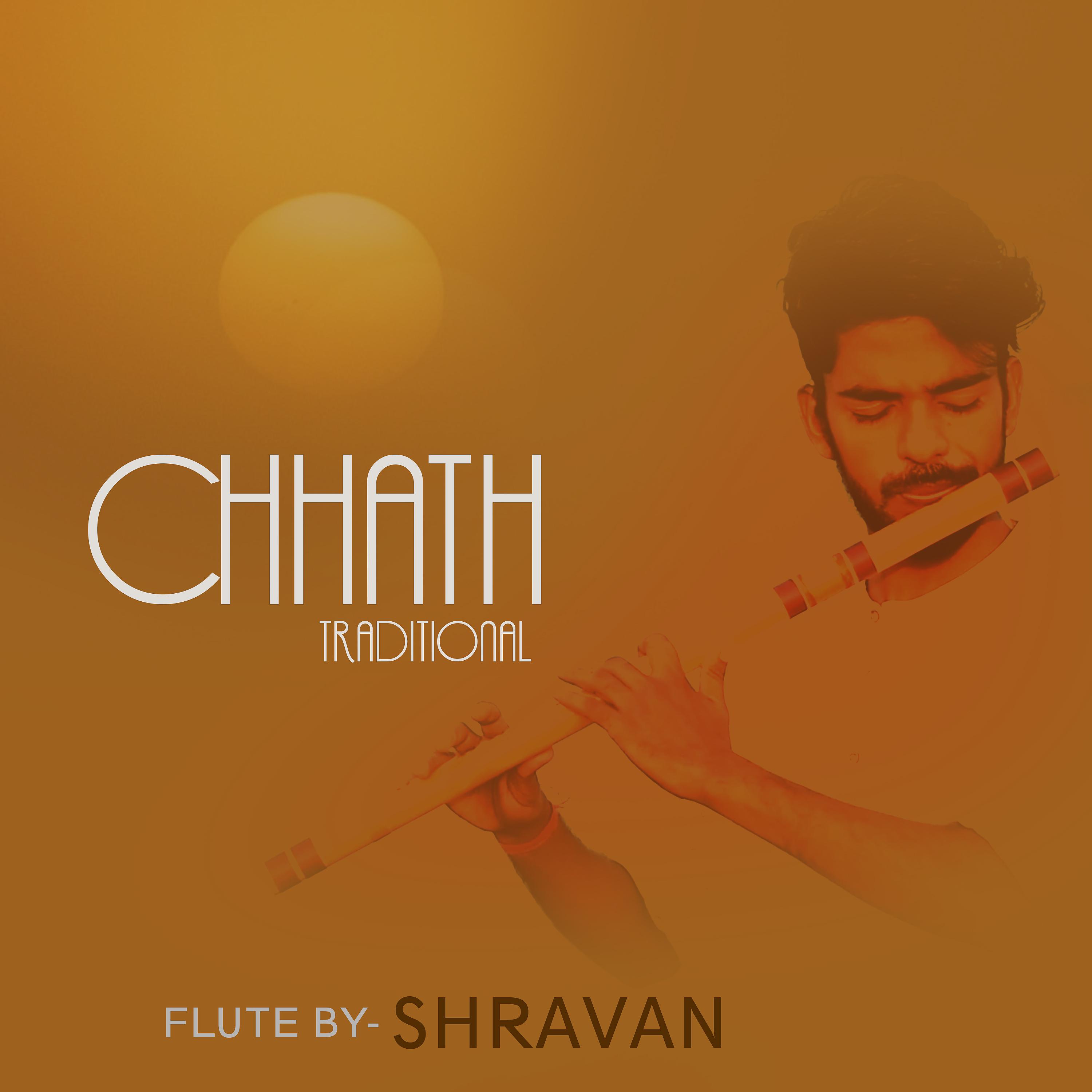 Постер альбома Chhath Traditional (Flute Version)
