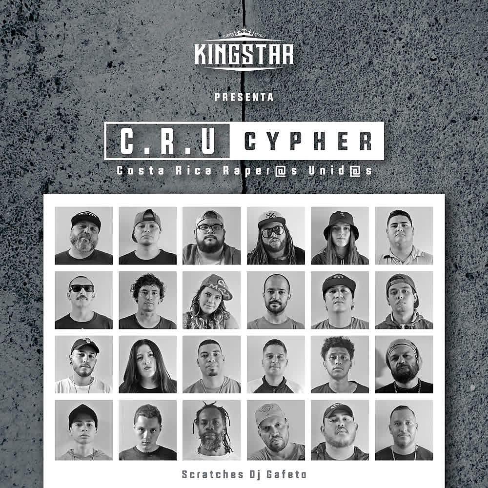 Постер альбома Kingstar Presenta C.R.U. Cypher (Costa Rica Raperos Unidos)