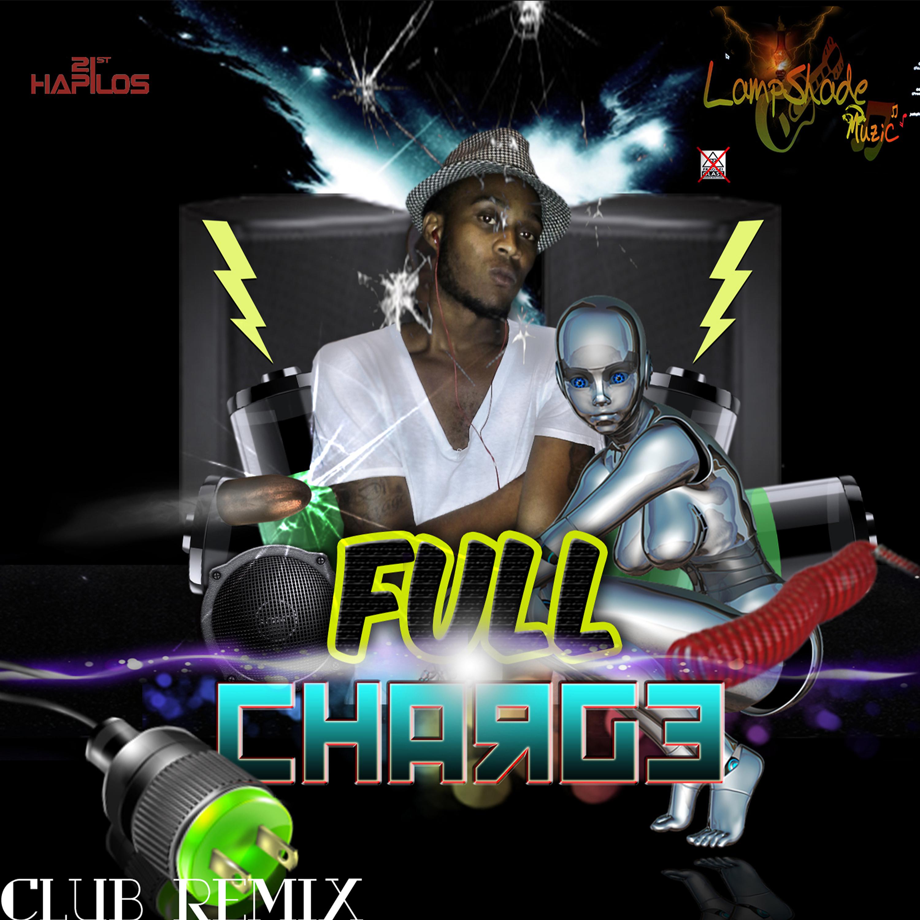 Постер альбома Full Charge (Remix) - Single