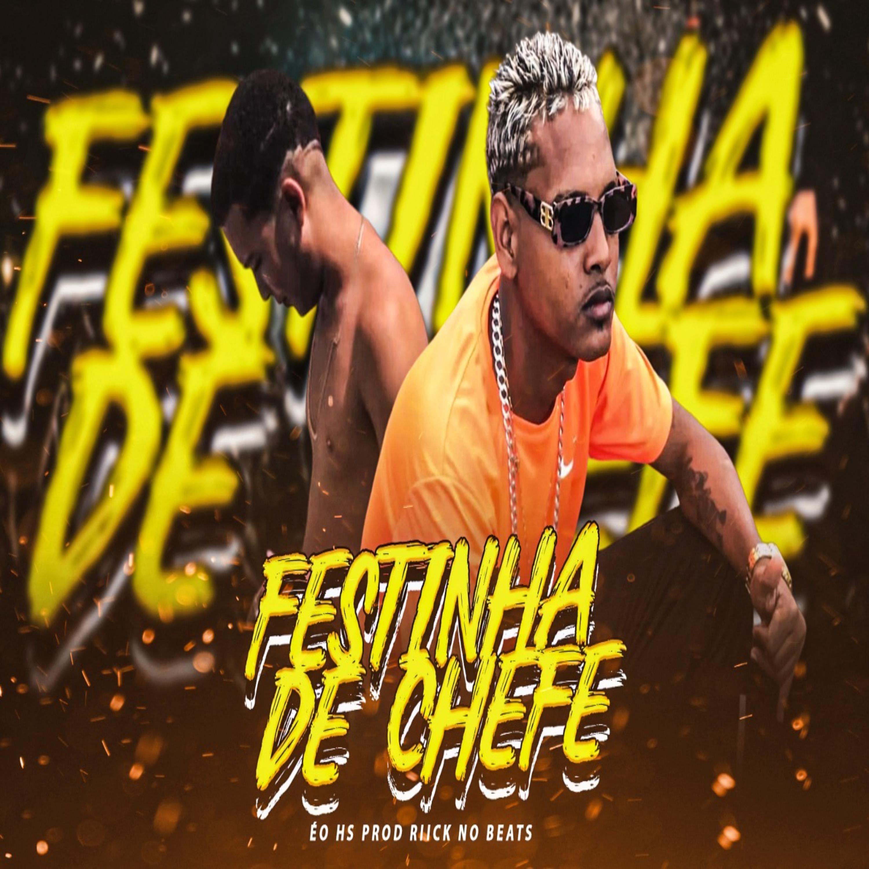 Постер альбома Festinha de Chefe