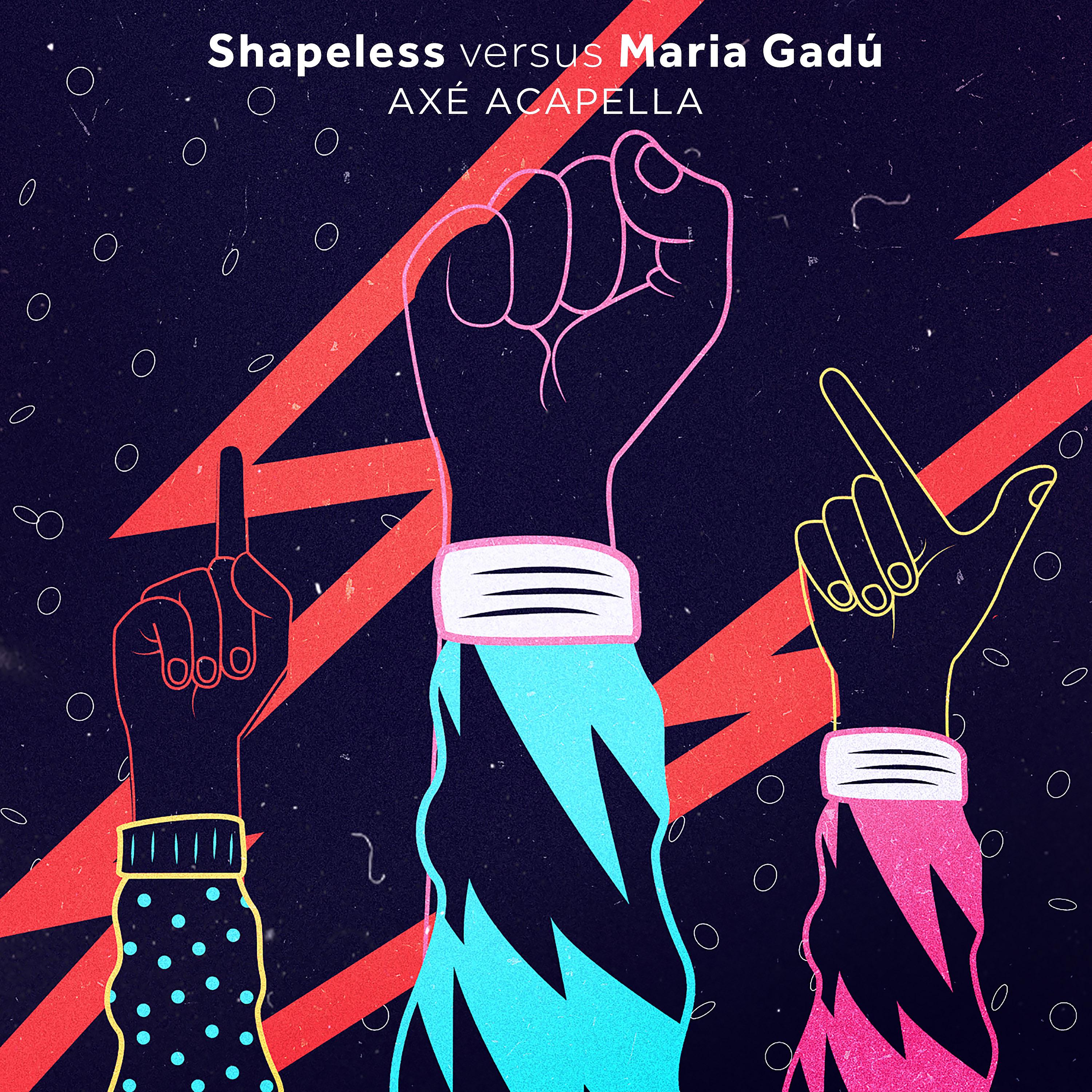 Постер альбома Axé Acapella (Shapeless Versus Maria Gadú)