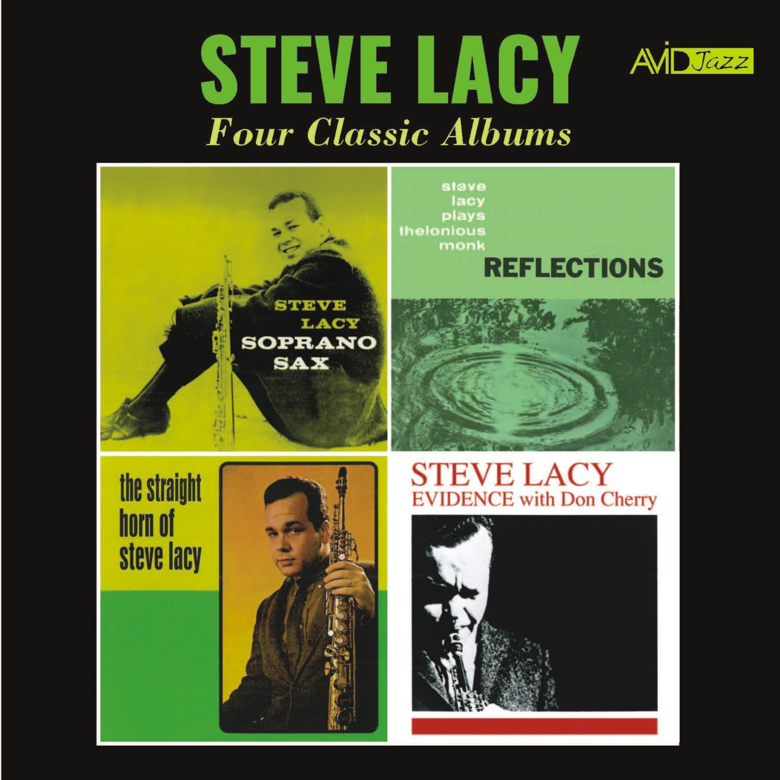 Постер альбома Four Classic Albums (Soprano Sax / Reflections - Plays Thelonious Monk / Straight Horn of Steve Lacy / Evidence) [Remastered]