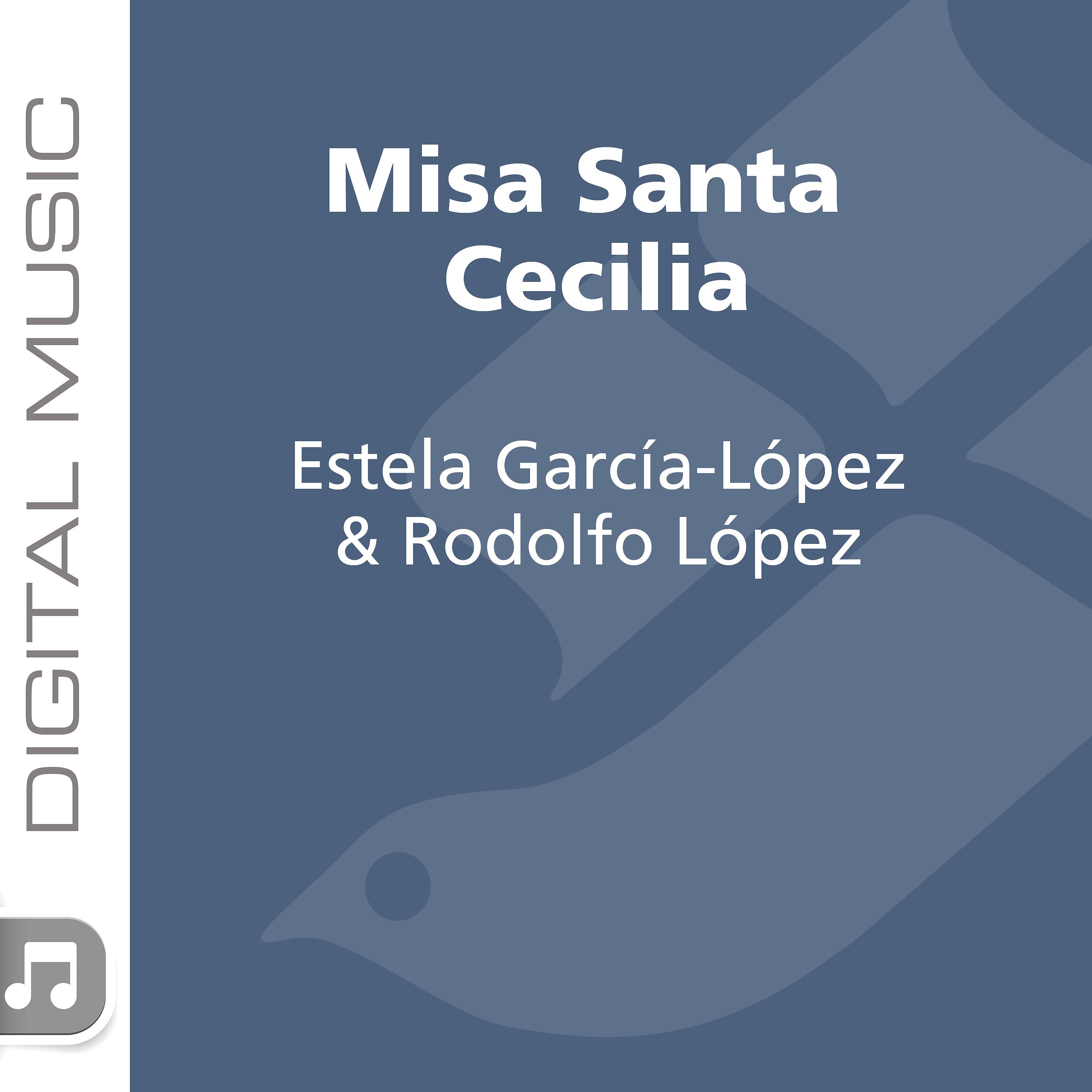 Постер альбома Misa Santa Cecilia