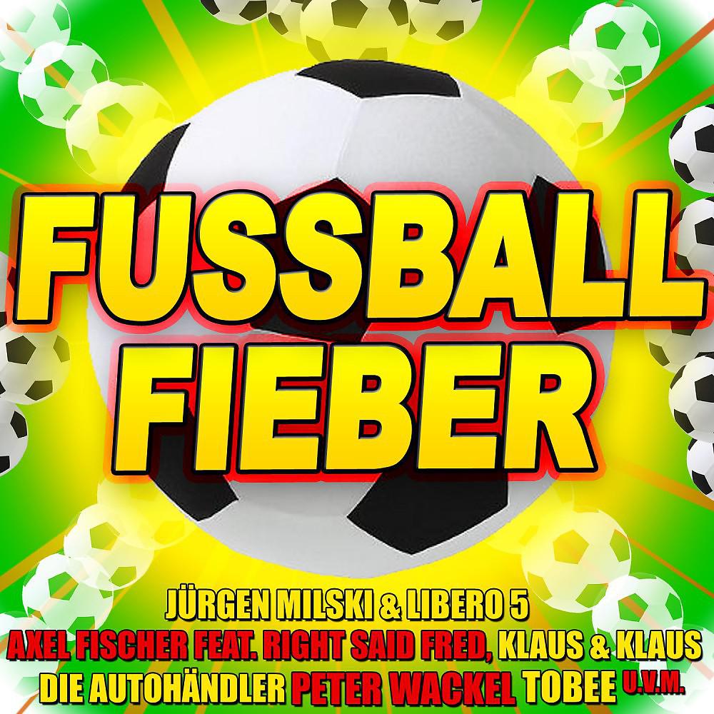 Постер альбома Fussball Fieber