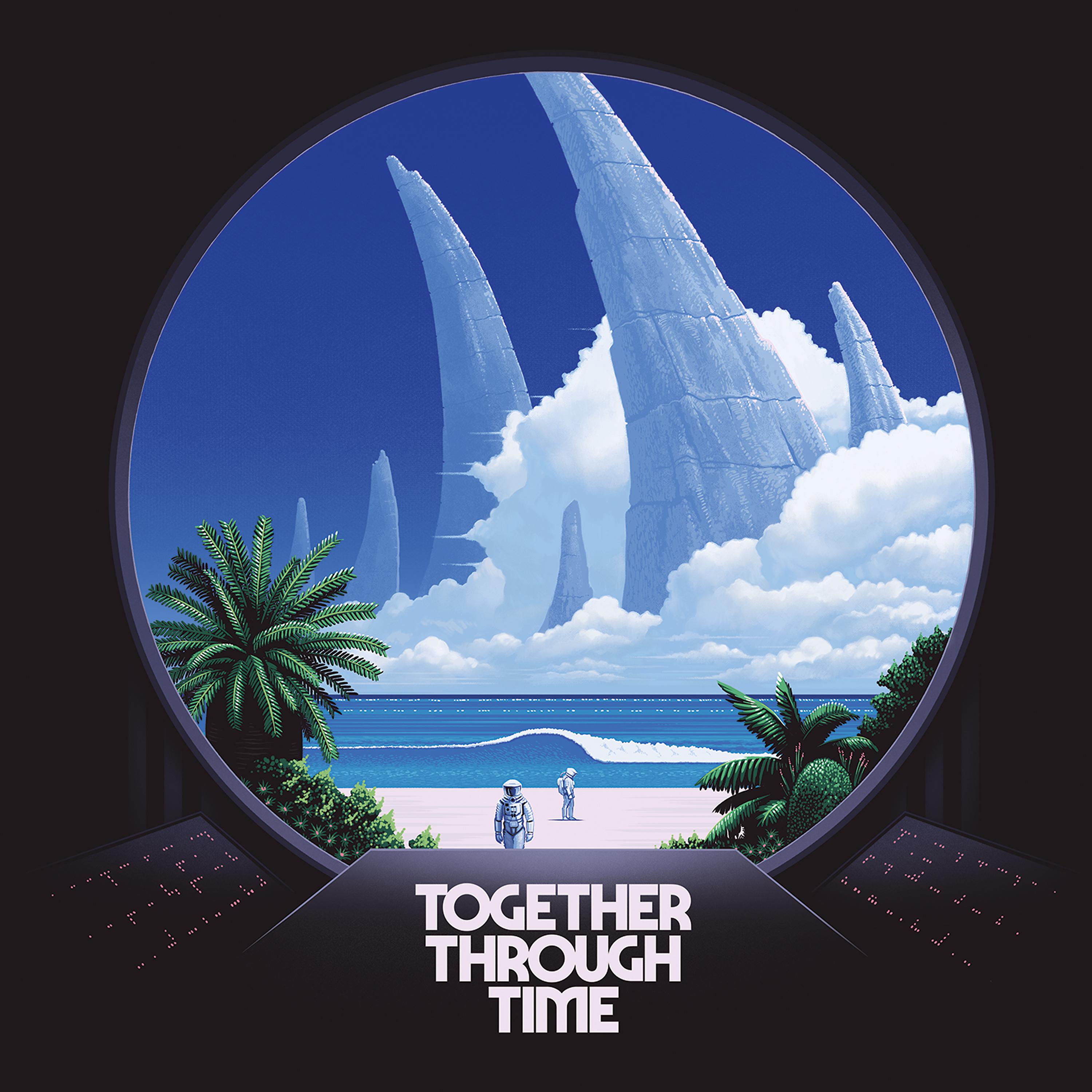 Постер альбома Together Through Time