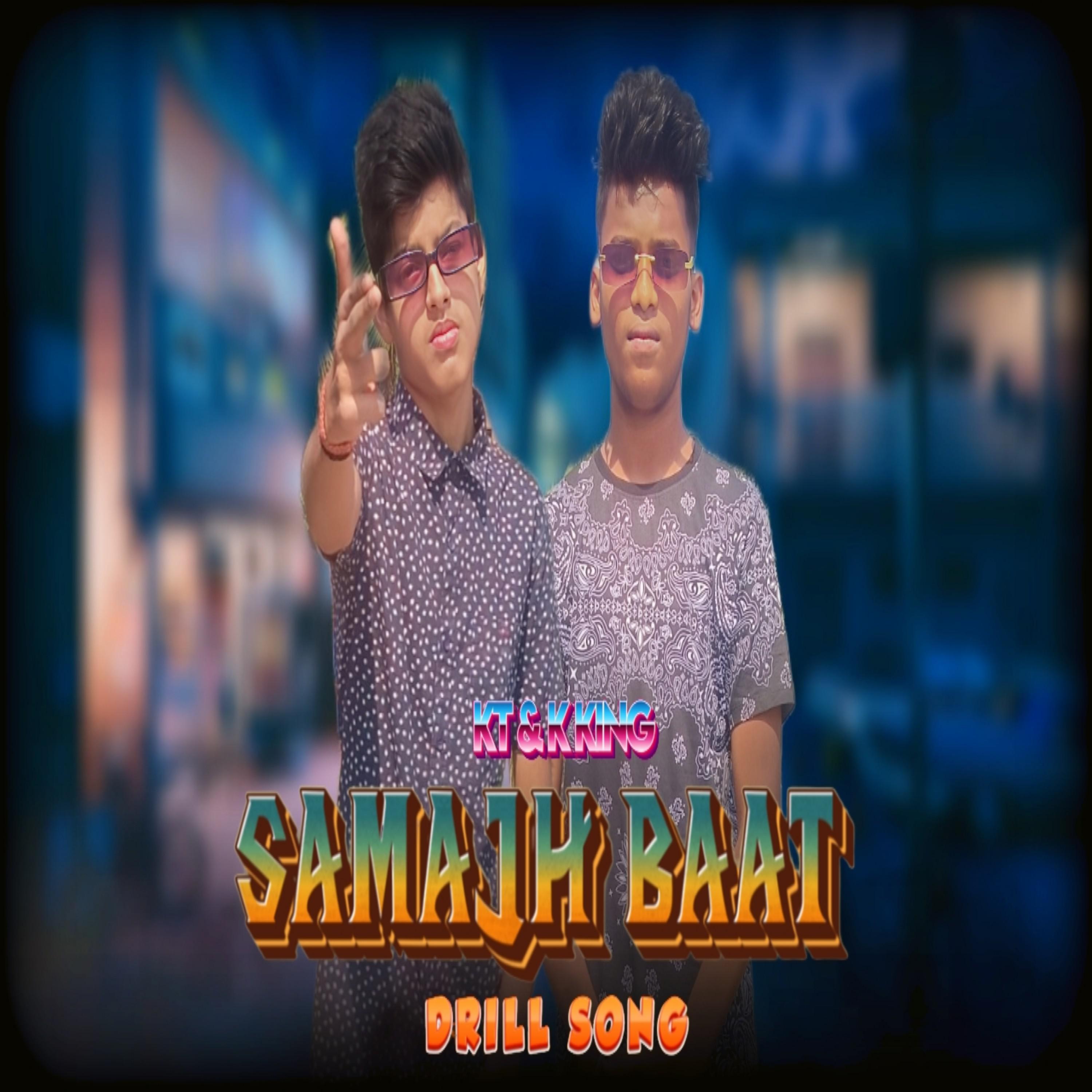 Постер альбома Samajh Baat ( Drill Rap Song )