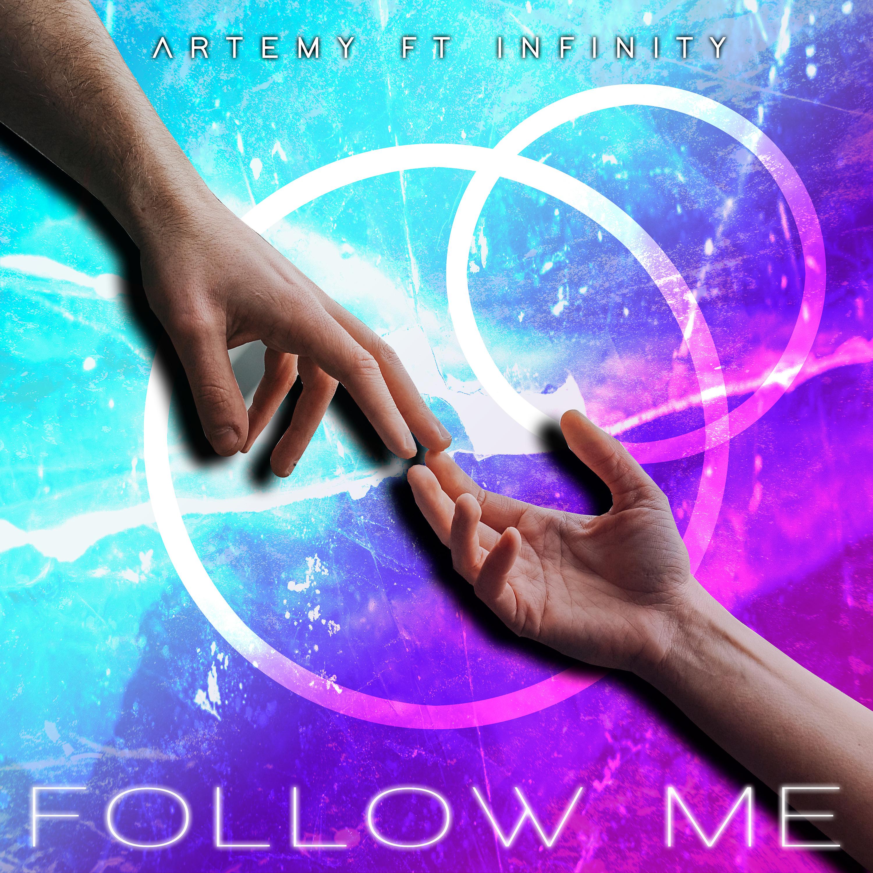 Постер альбома Follow Me (feat. Infinity)