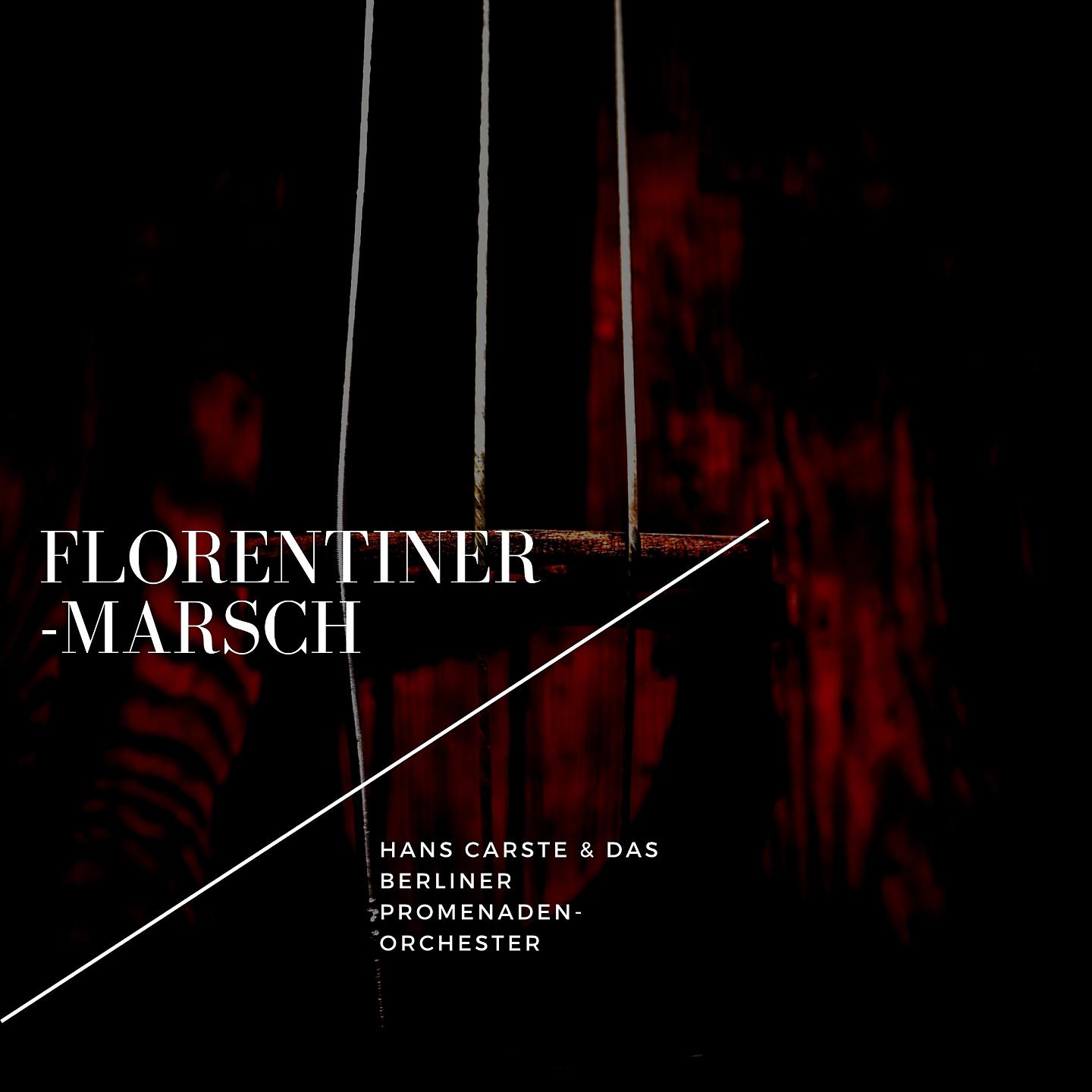 Постер альбома Florentiner-Marsch