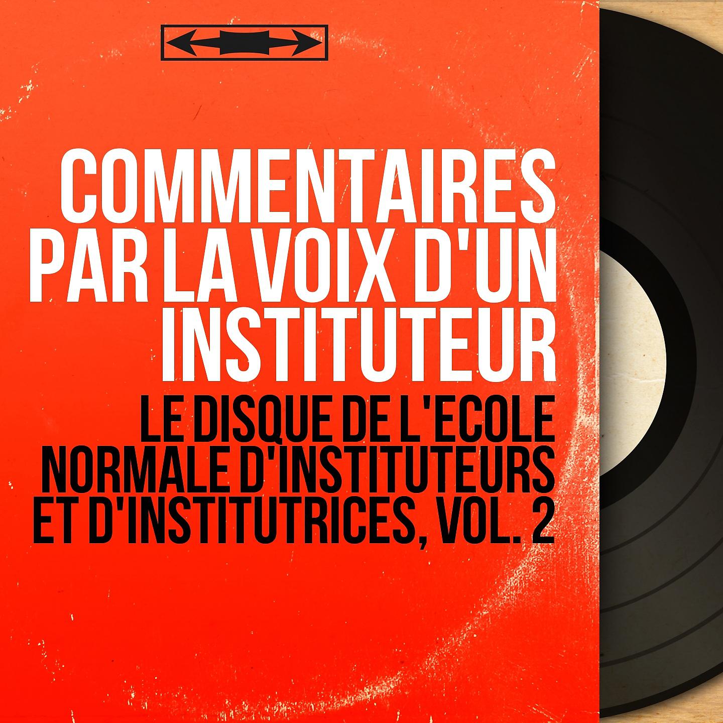 Постер альбома Le disque de l'ecole normale d'instituteurs et d'institutrices, vol. 2