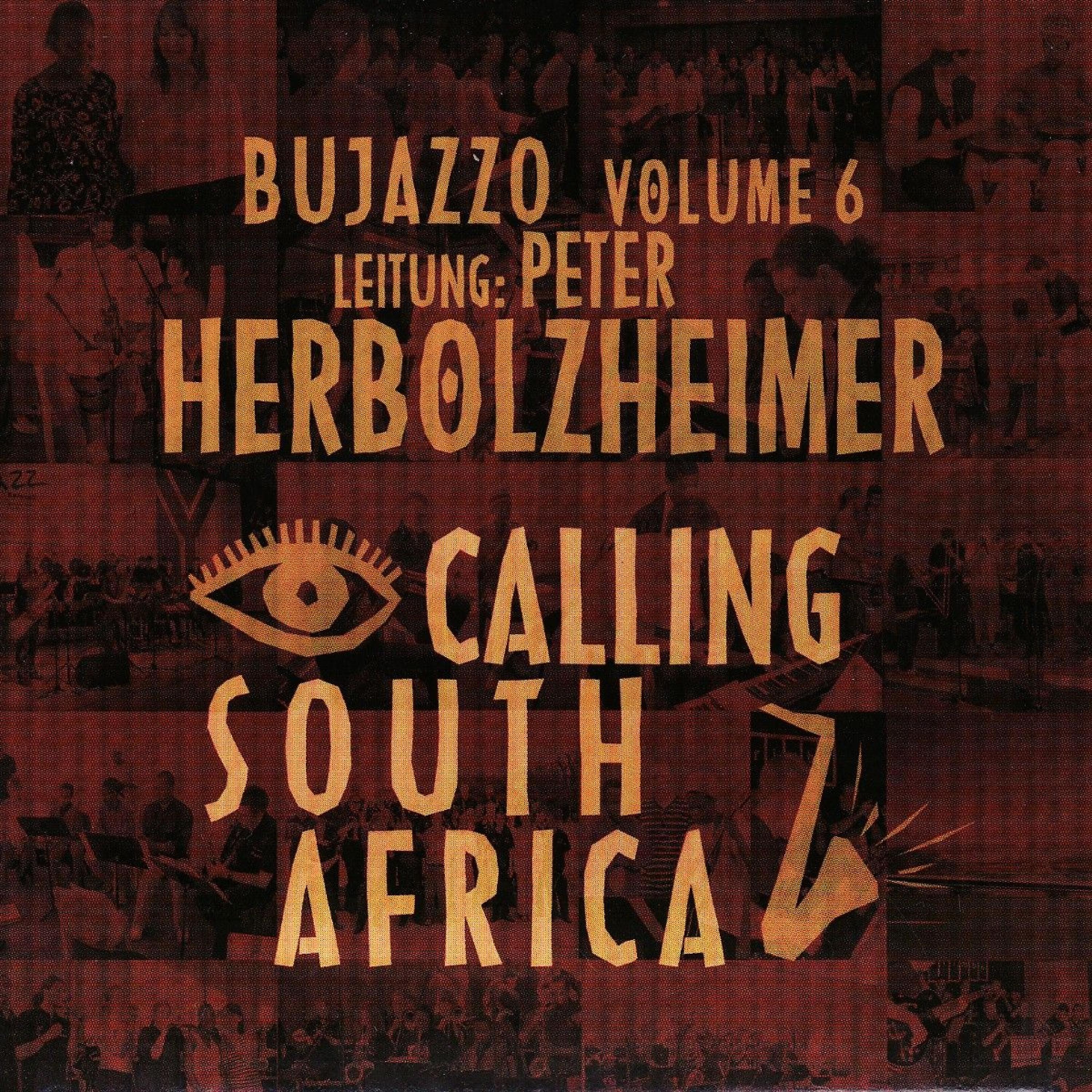 Постер альбома Calling South Africa /Bujazzo, Vol. 6