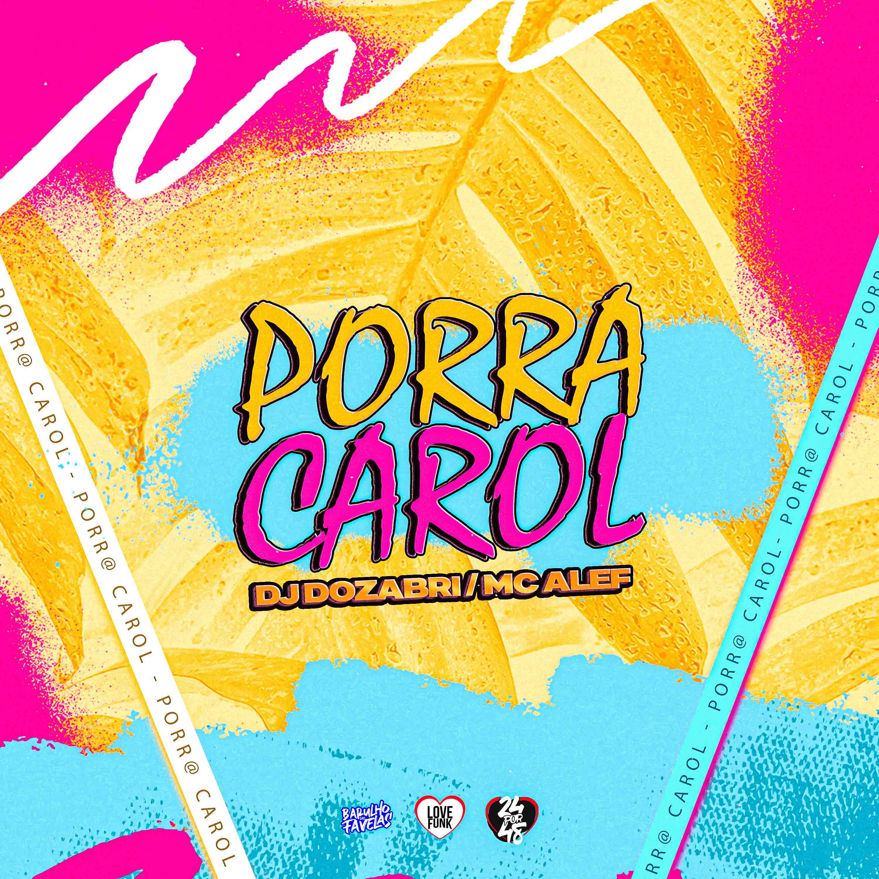 Постер альбома Porra Carol