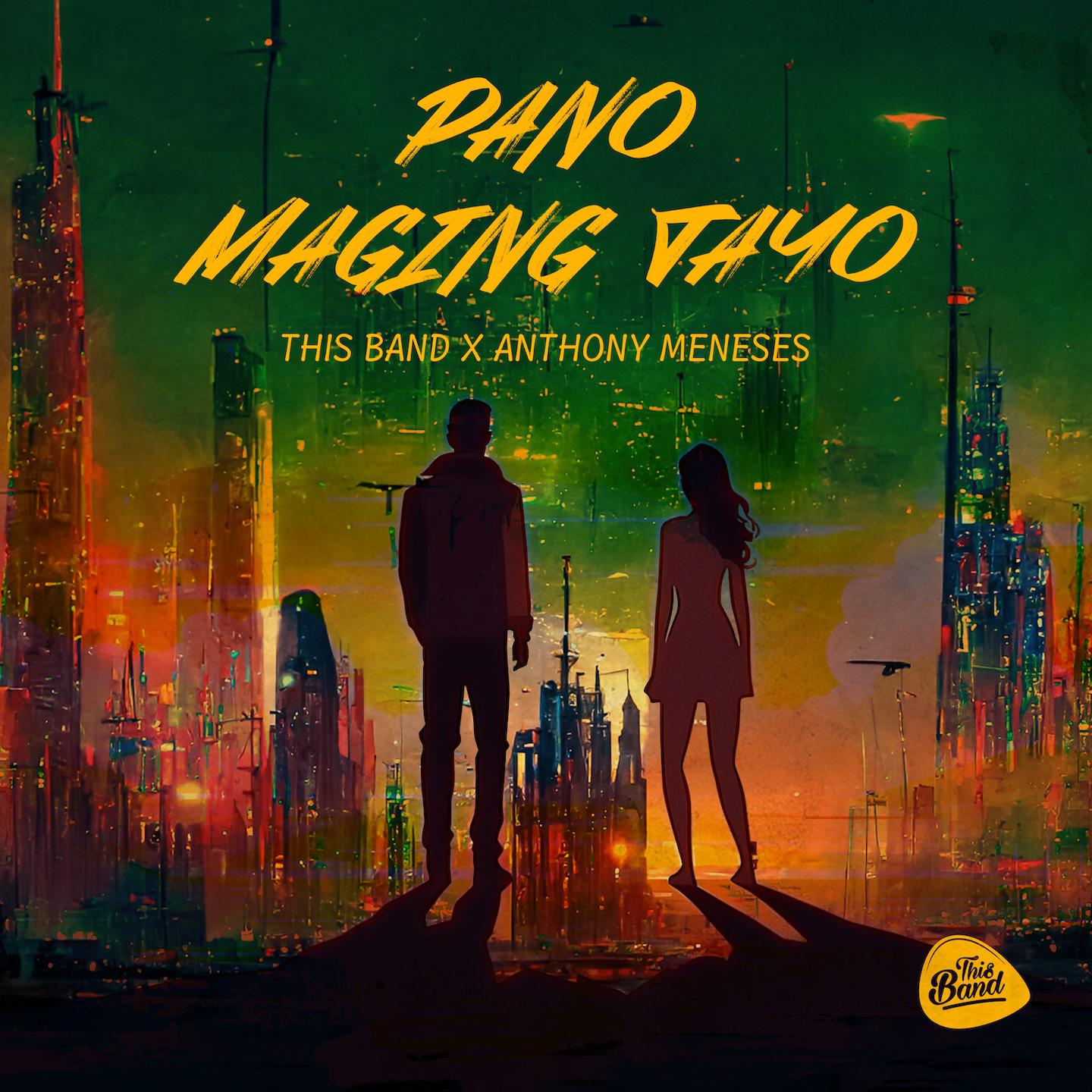 Постер альбома Pano Maging Tayo