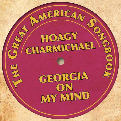 Постер альбома The Great American Songbook: Hoagy Charmichael