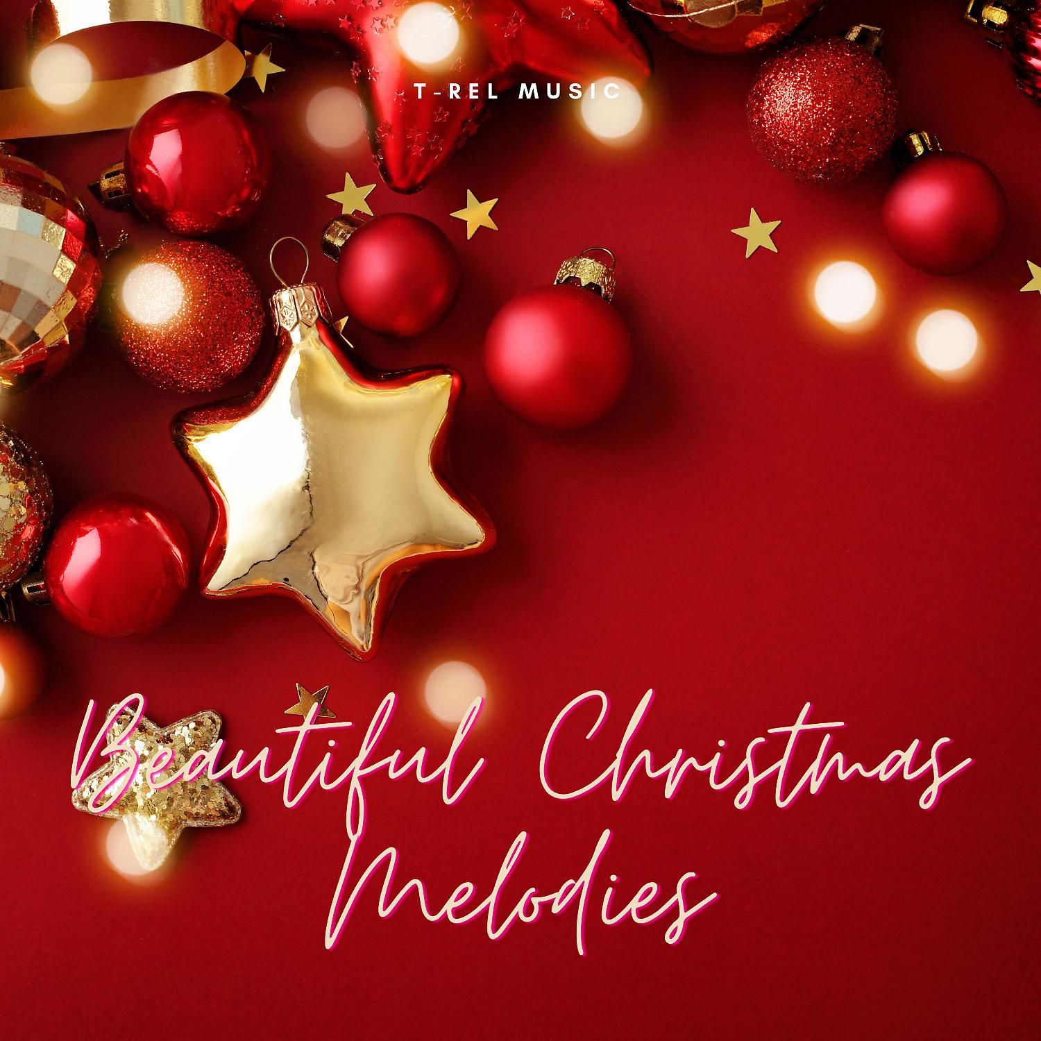 Постер альбома Beautiful Christmas Melodies