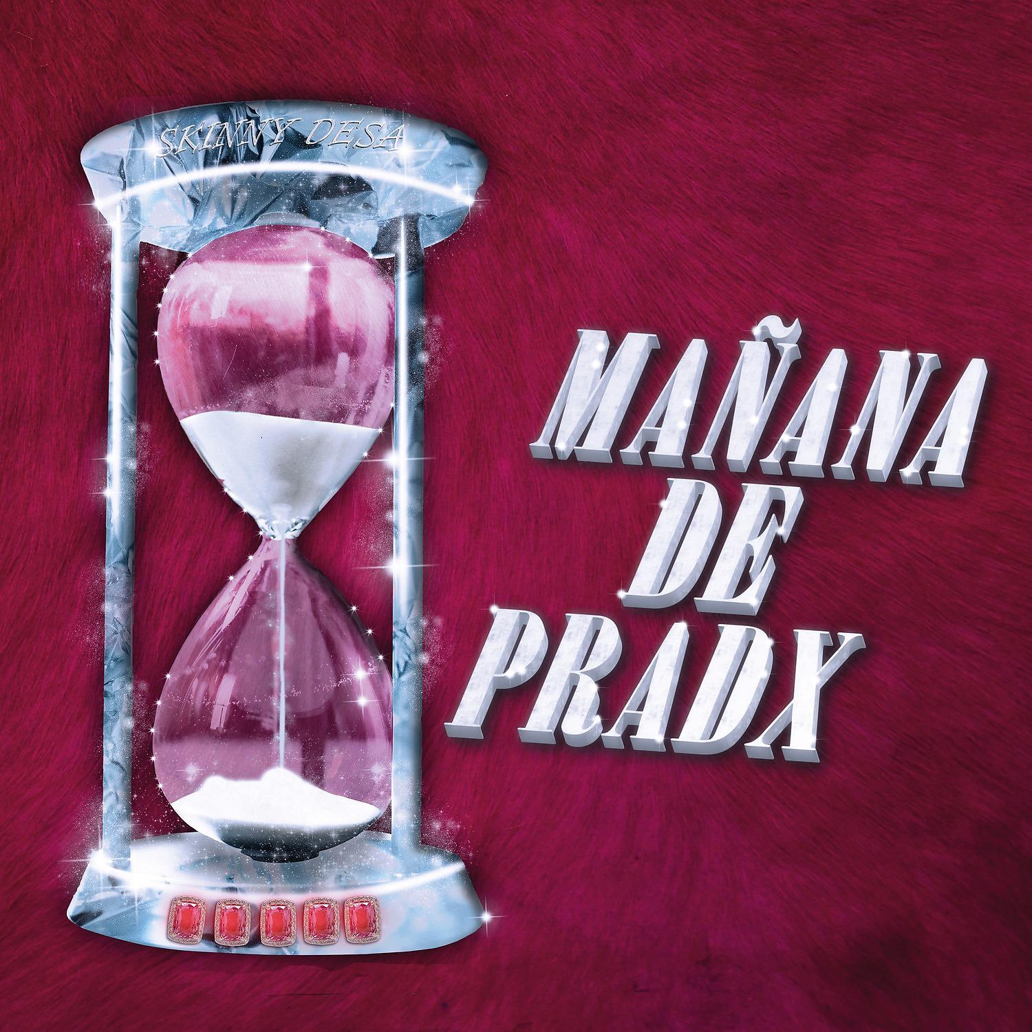 Постер альбома Mañana de Pradx