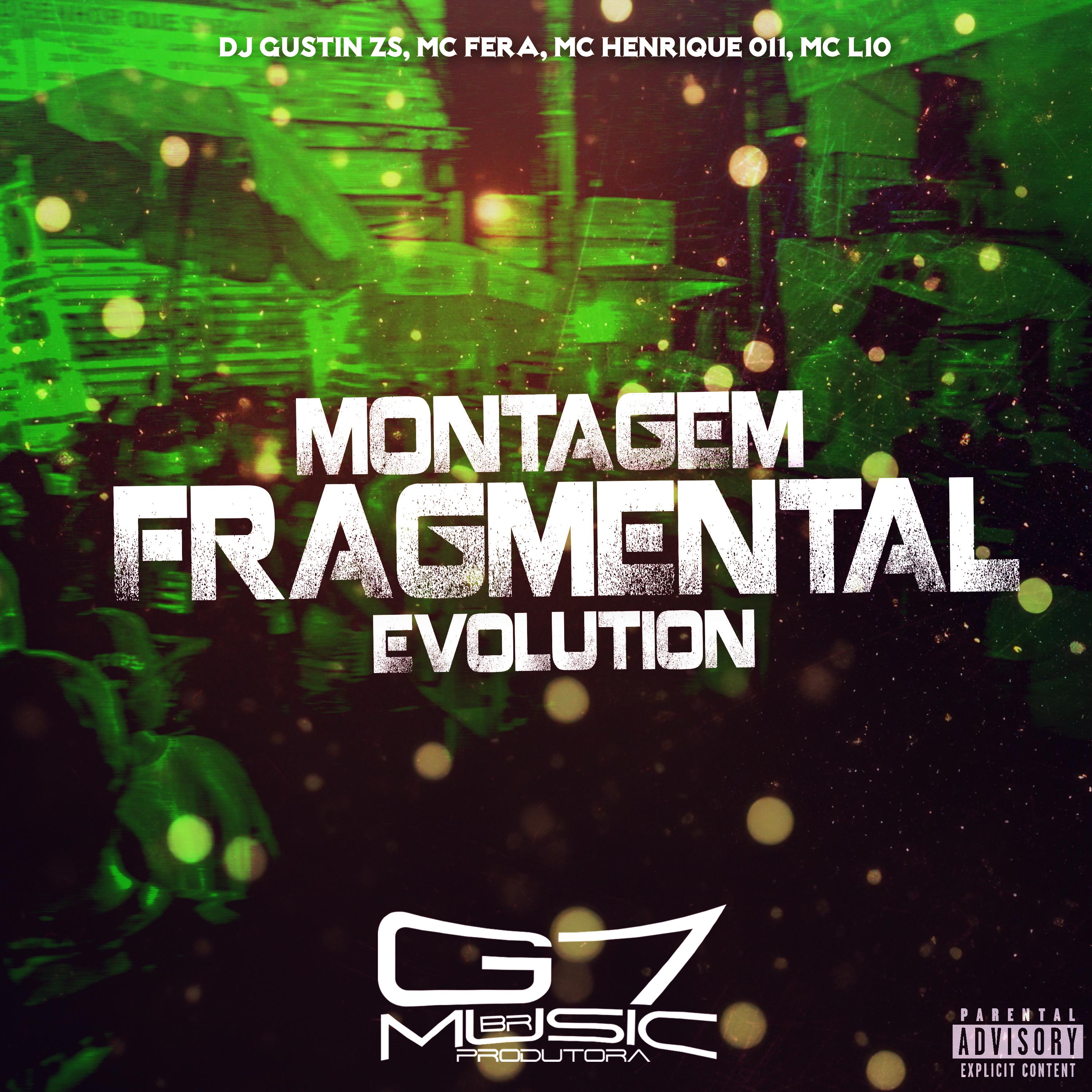 Постер альбома Montagem Fragmental Evolution
