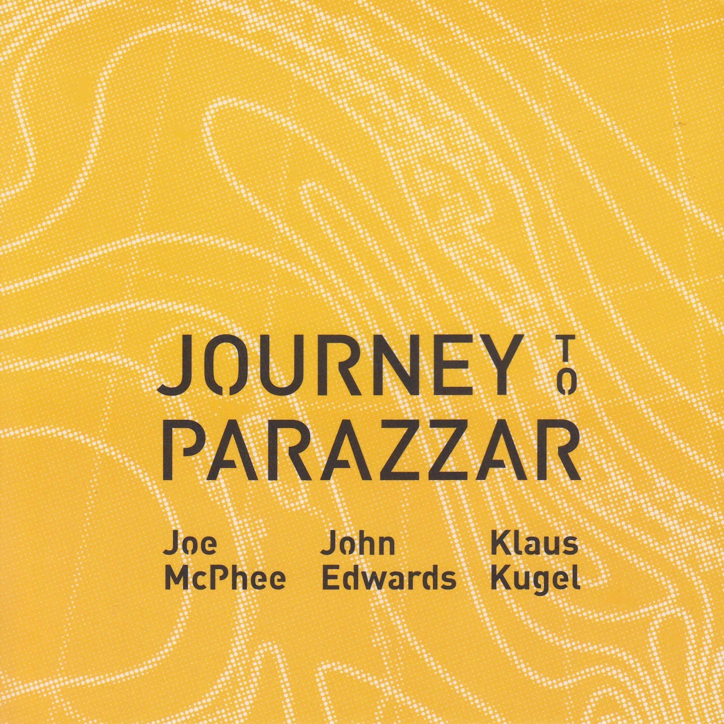 Постер альбома Journey to Parazzar