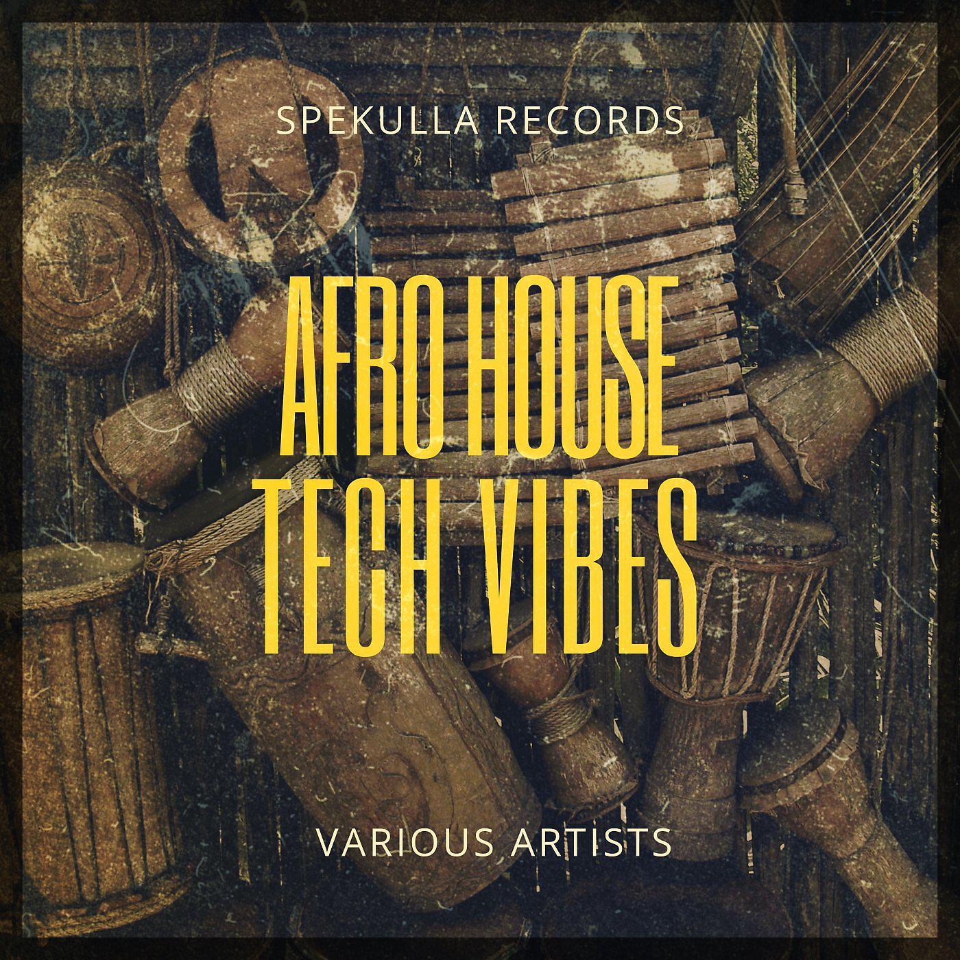 Постер альбома Afro House Tech Vibes