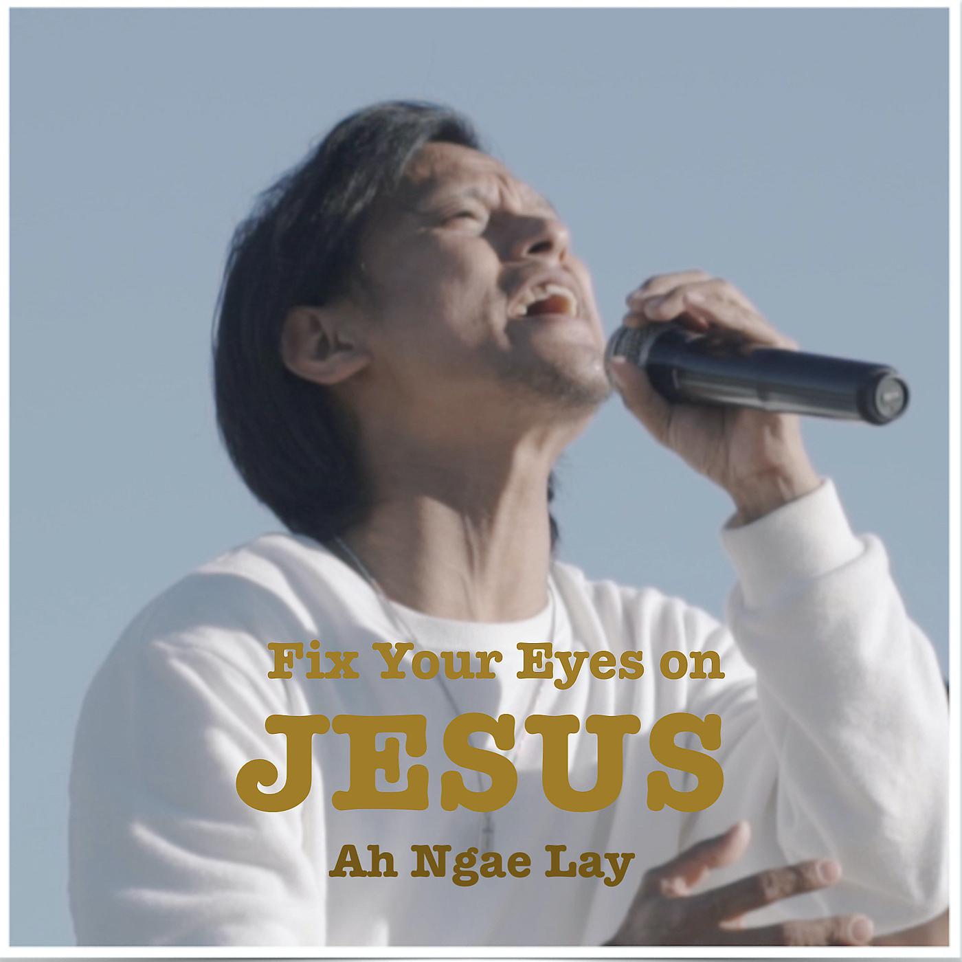 Постер альбома Fix Your Eyes on Jesus