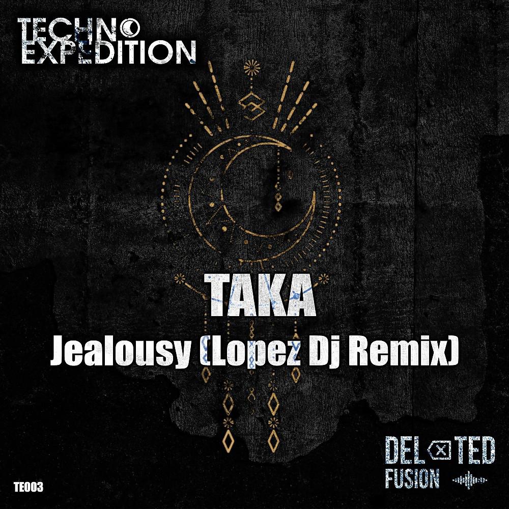 Постер альбома Jealousy (Lopez DJ Remix)