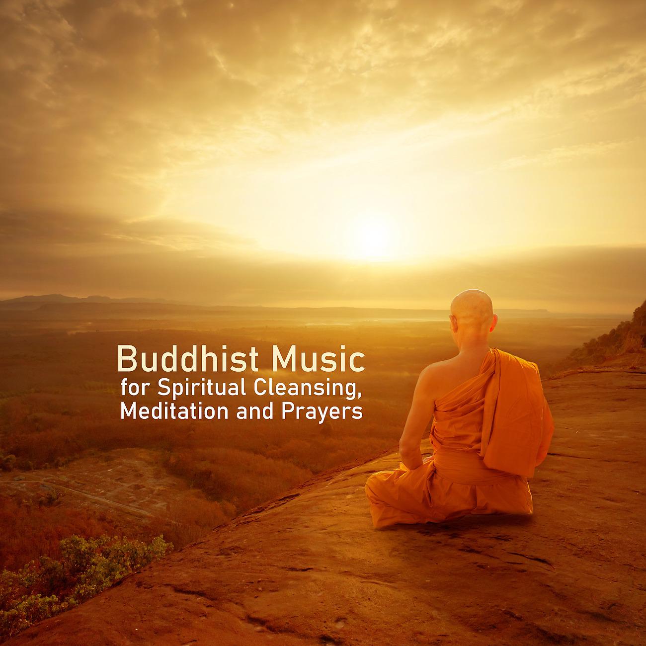 Постер альбома Buddhist Music for Spiritual Cleansing, Meditation and Prayers