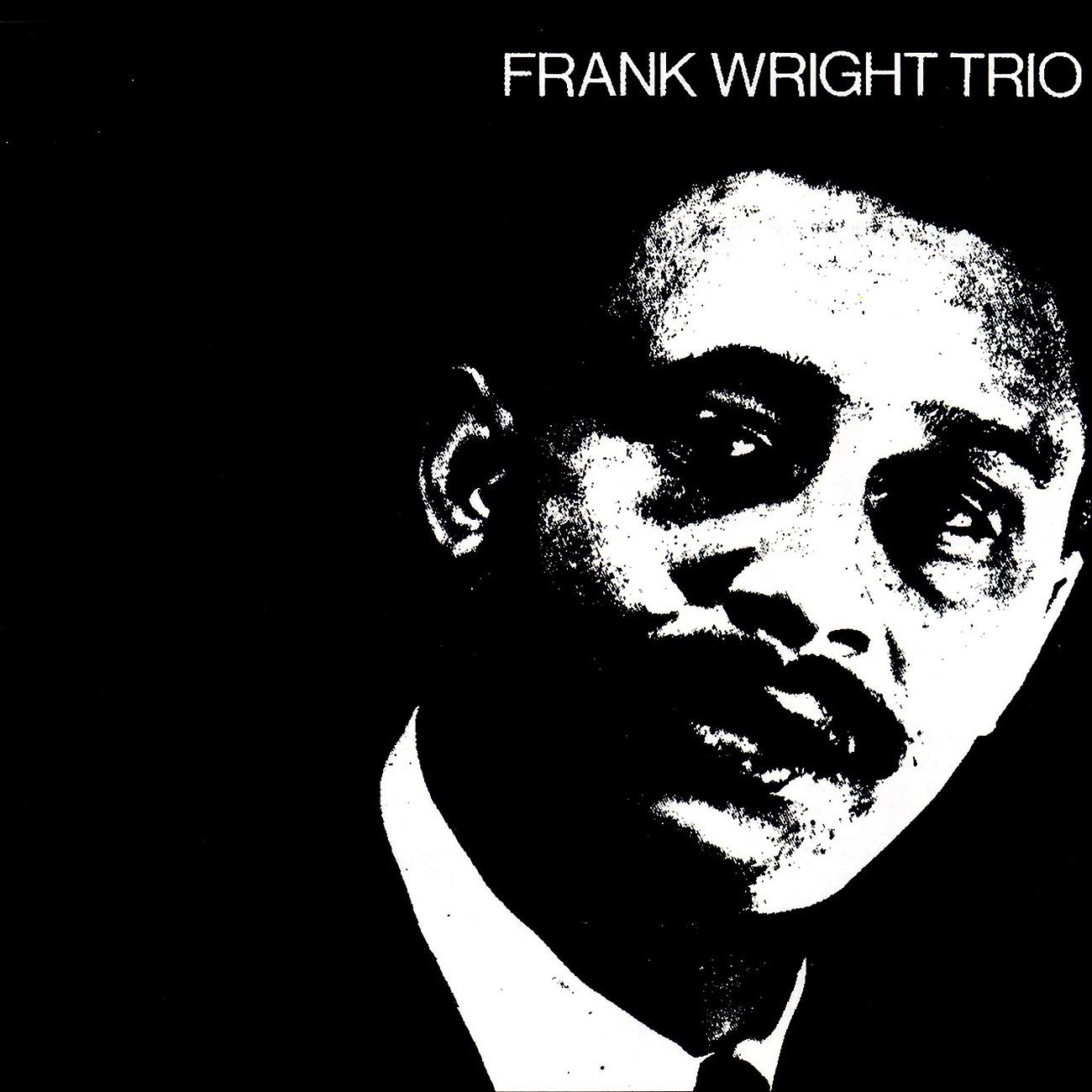 Постер альбома Frank Wright Trio