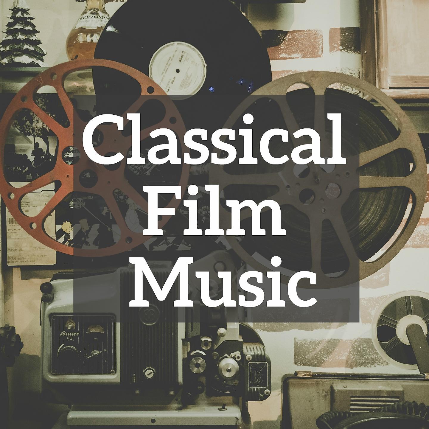 Постер альбома Classical Film Music