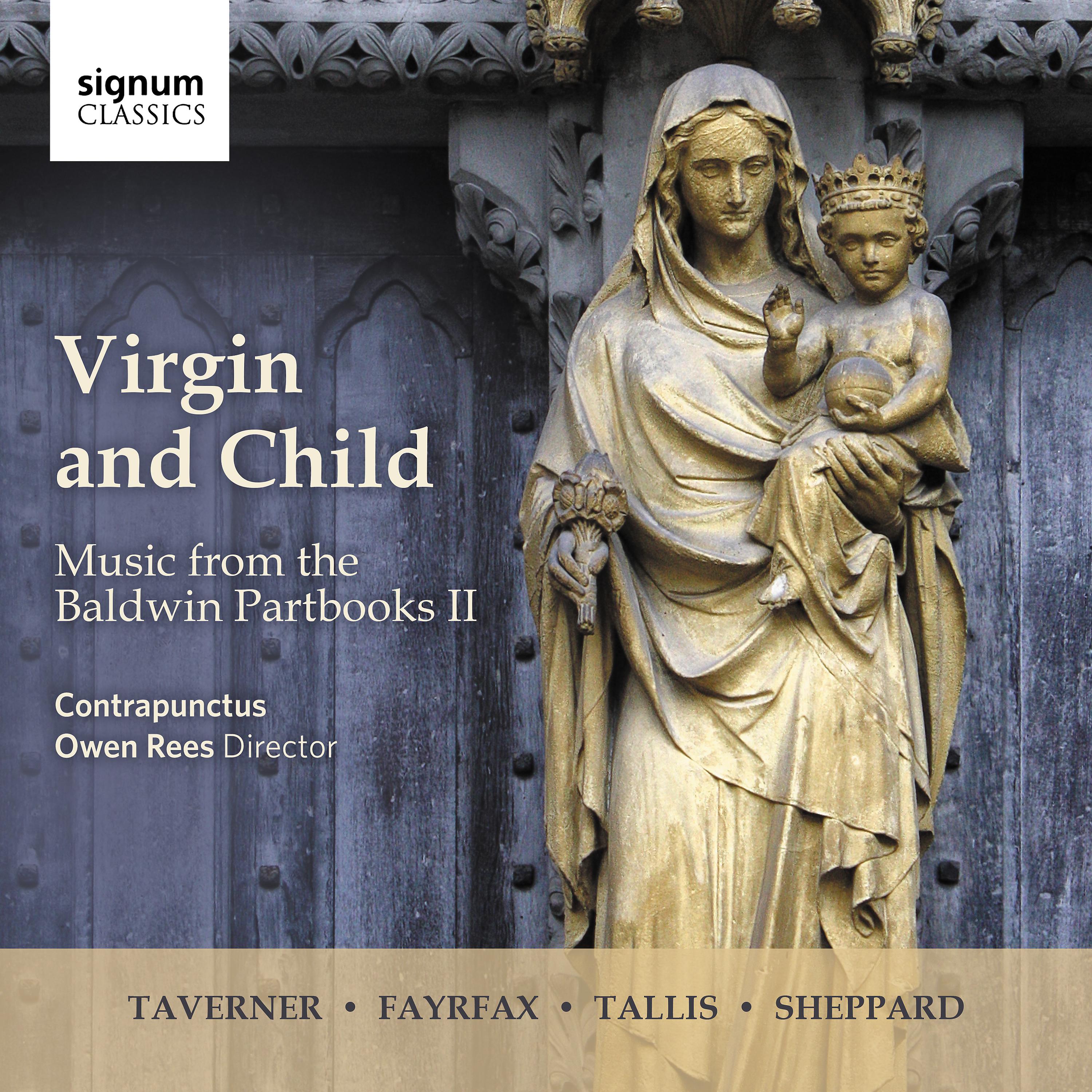 Постер альбома Virgin and Child: Music from the Baldwin Partbooks II